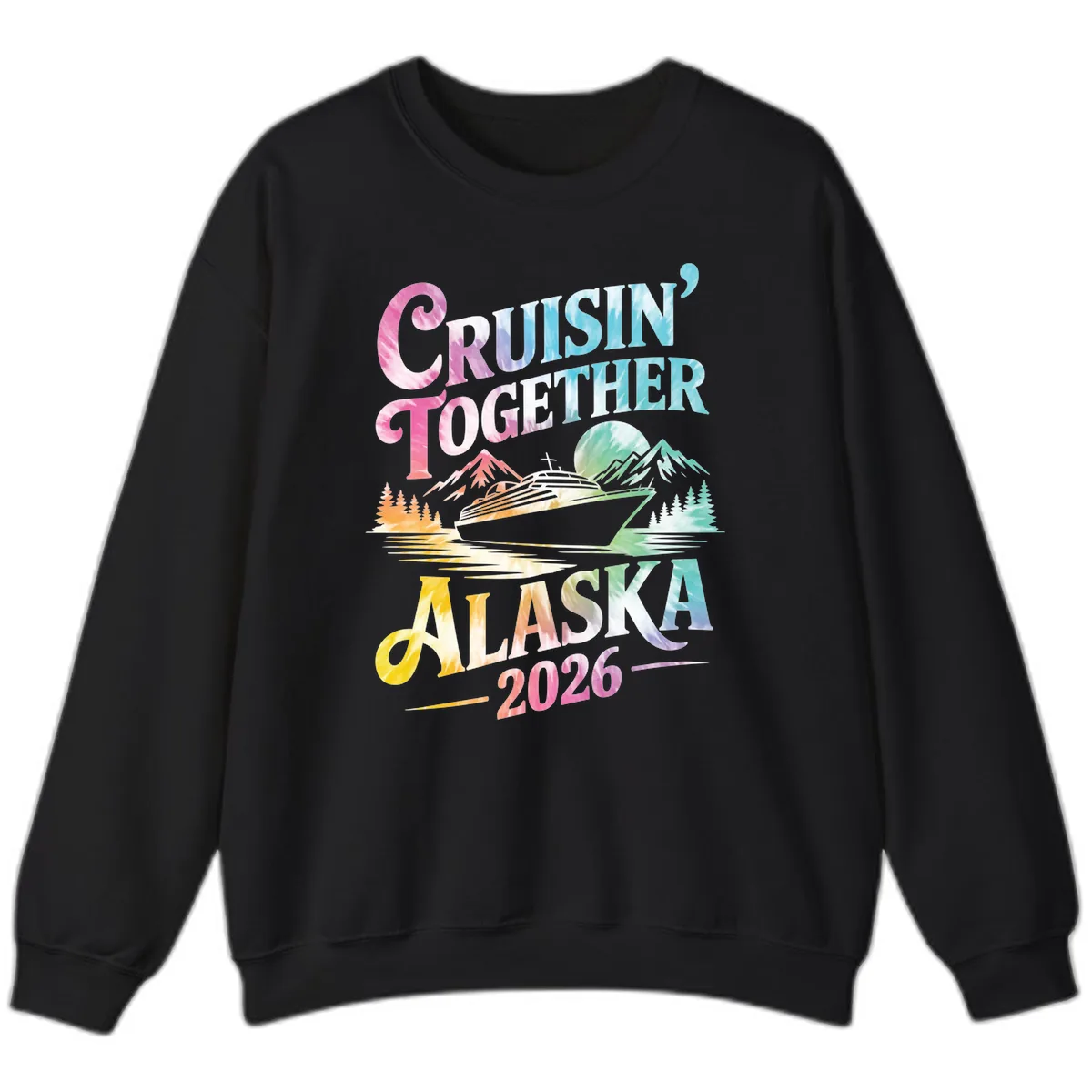 Cruisin' Together Alaska 2026 Tie-Dye Scene Sweatshirt in Black