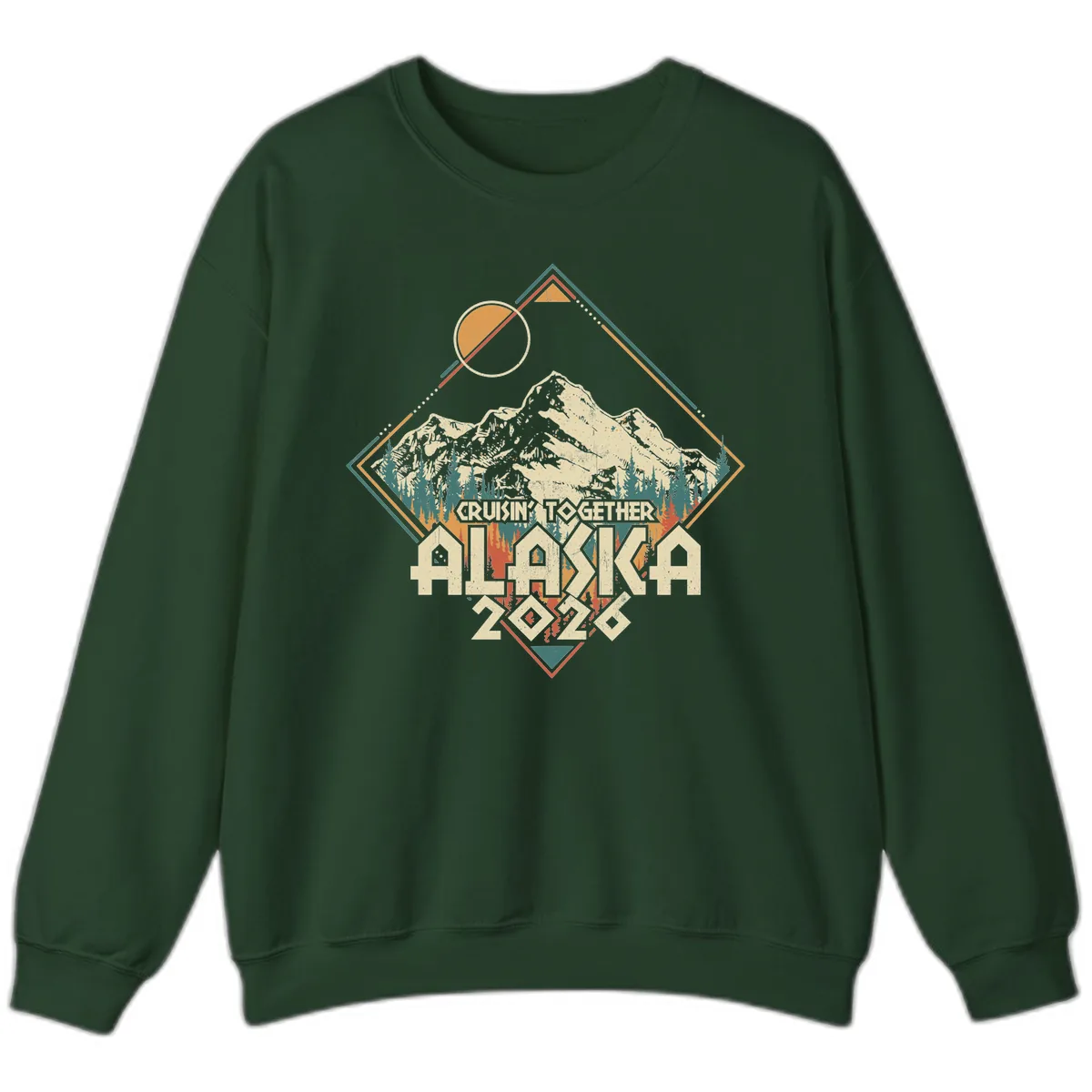 Cruisin' Together Alaska 2026 Mountain Frame Sweatshirt in Forest Green