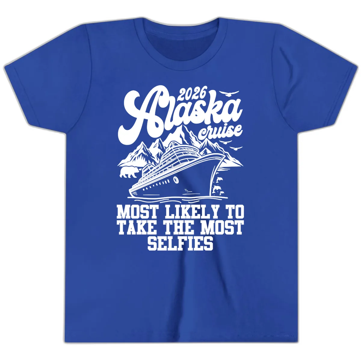 2026 Alaska Cruise Most Likely Selfies Youth T-Shirt in True Royal