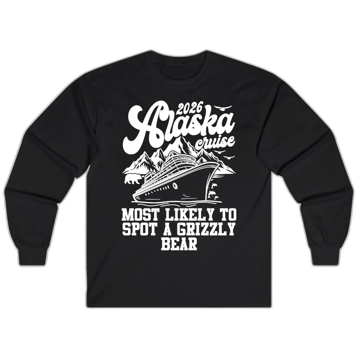 2026 Alaska Cruise Grizzly Bear Spotting Long Sleeve in Black