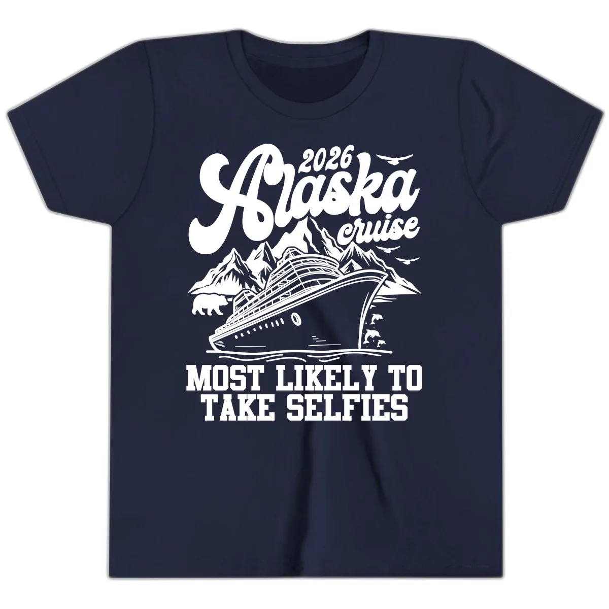 2026 Alaska Cruise Most Likely to Take Selfies Youth T-Shirt in Navy