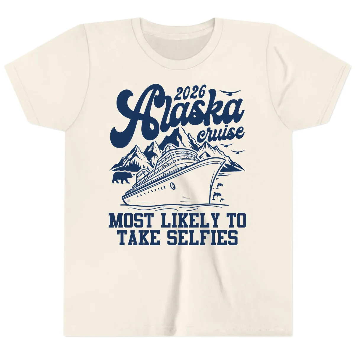 2026 Alaska Cruise Most Likely to Take Selfies Youth T-Shirt in Natural