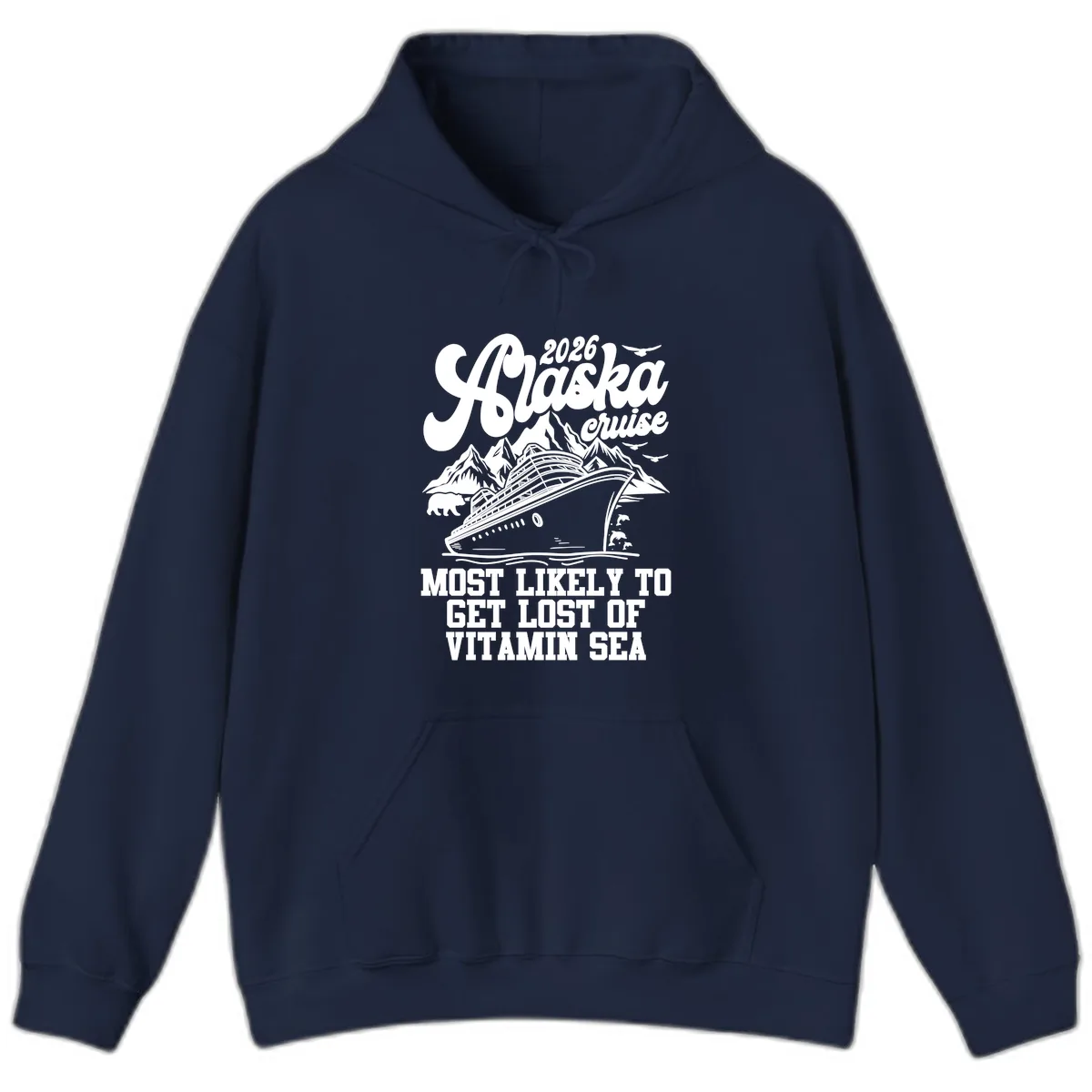 Alaska Cruise 2026 Lost Of Vitamin Sea Hoodie in Navy