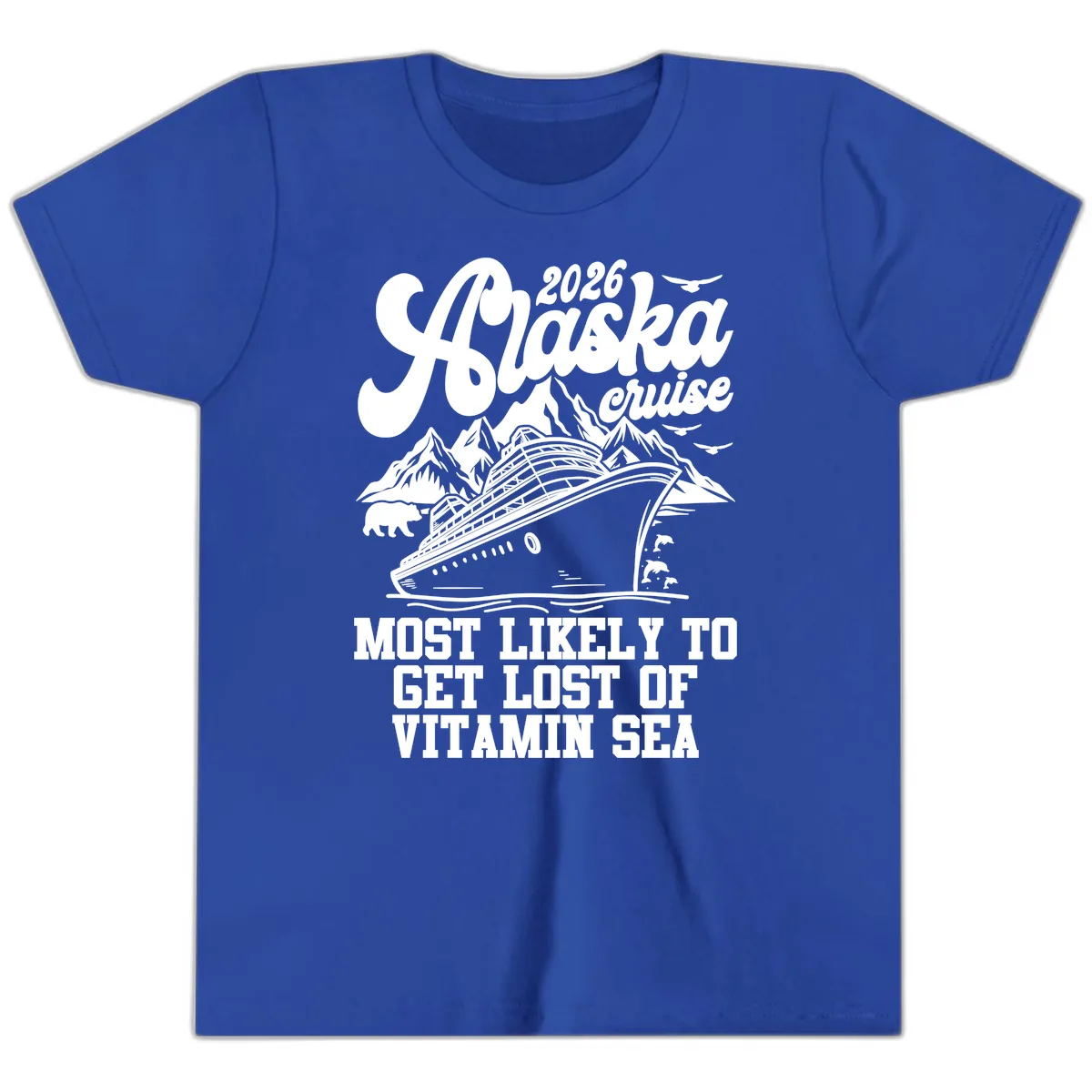 Alaska Cruise 2026 Lost Of Vitamin Sea Youth T-Shirt in True Royal