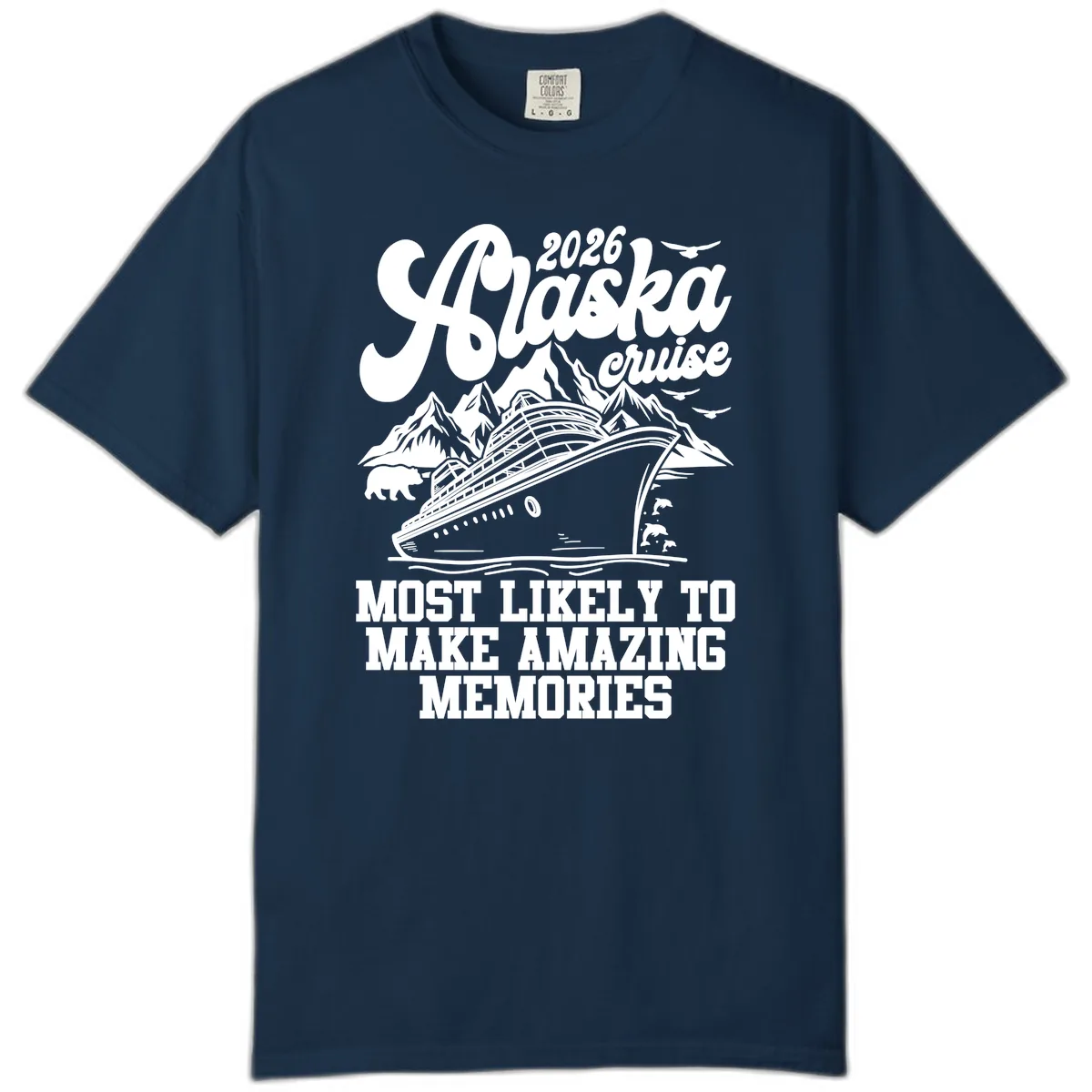 2026 Alaska Cruise Amazing Memories Comfort Color in True Navy