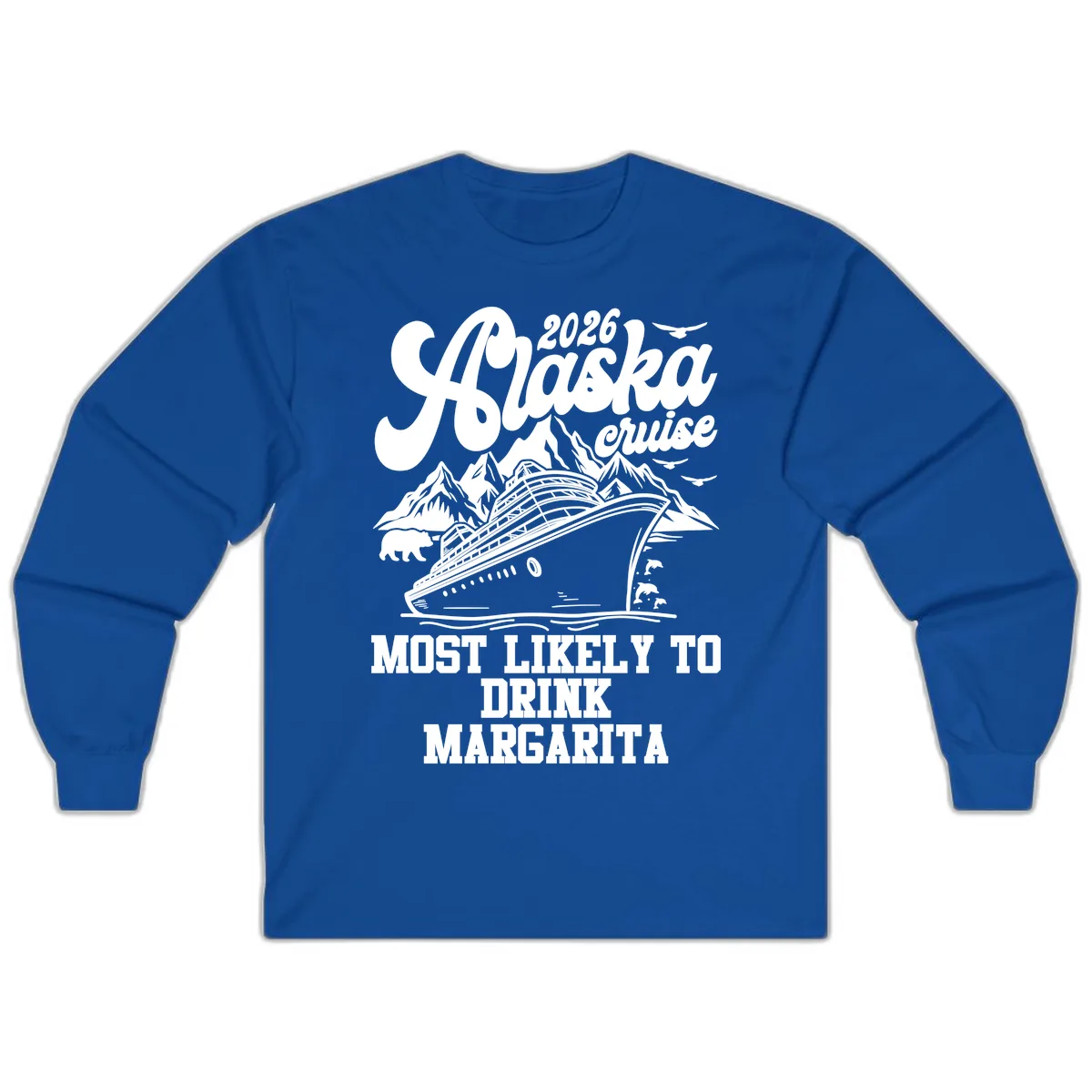 2026 Alaska Cruise Margarita Fan Long Sleeve in Royal