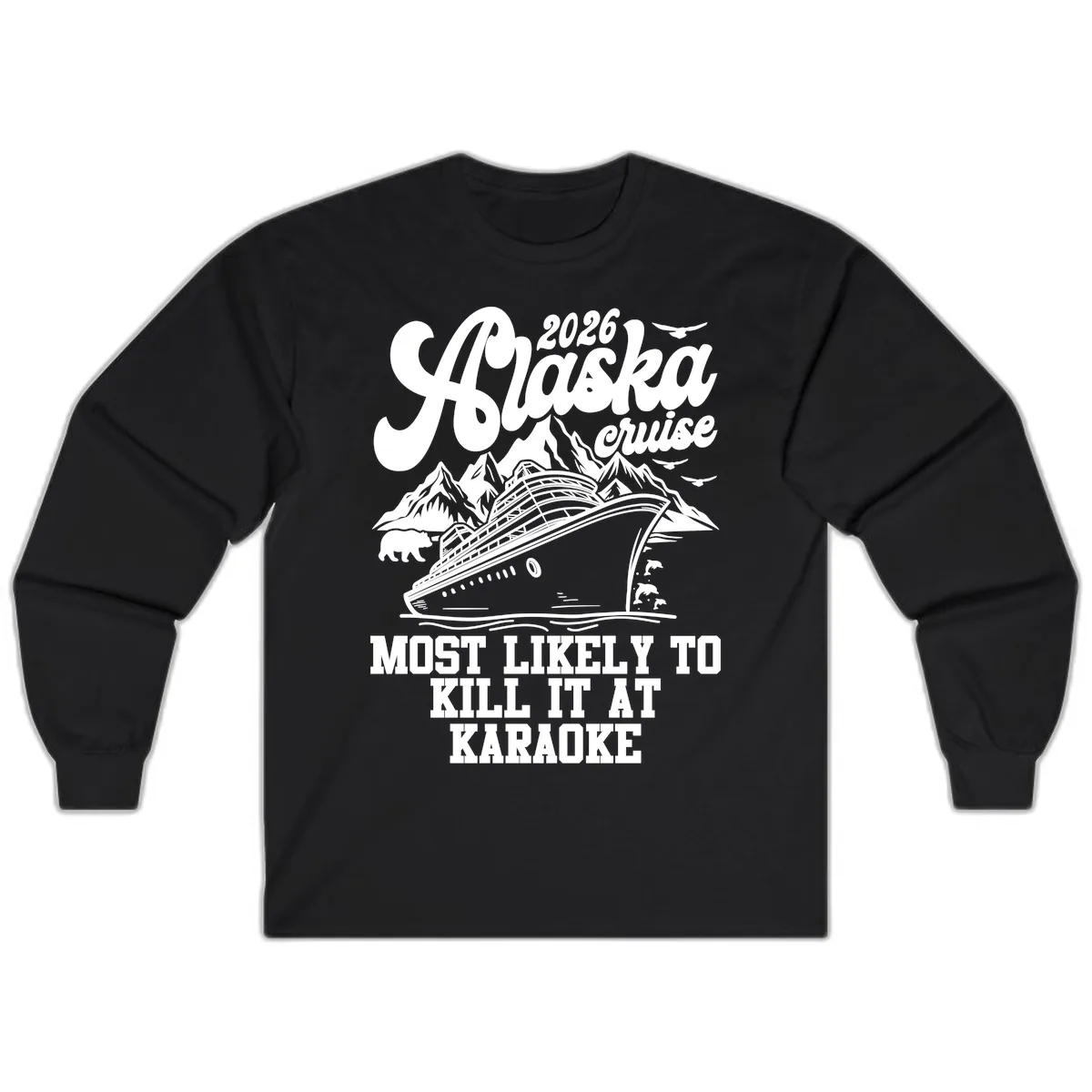 2026 Alaska Cruise Karaoke Star Design Long Sleeve in Black