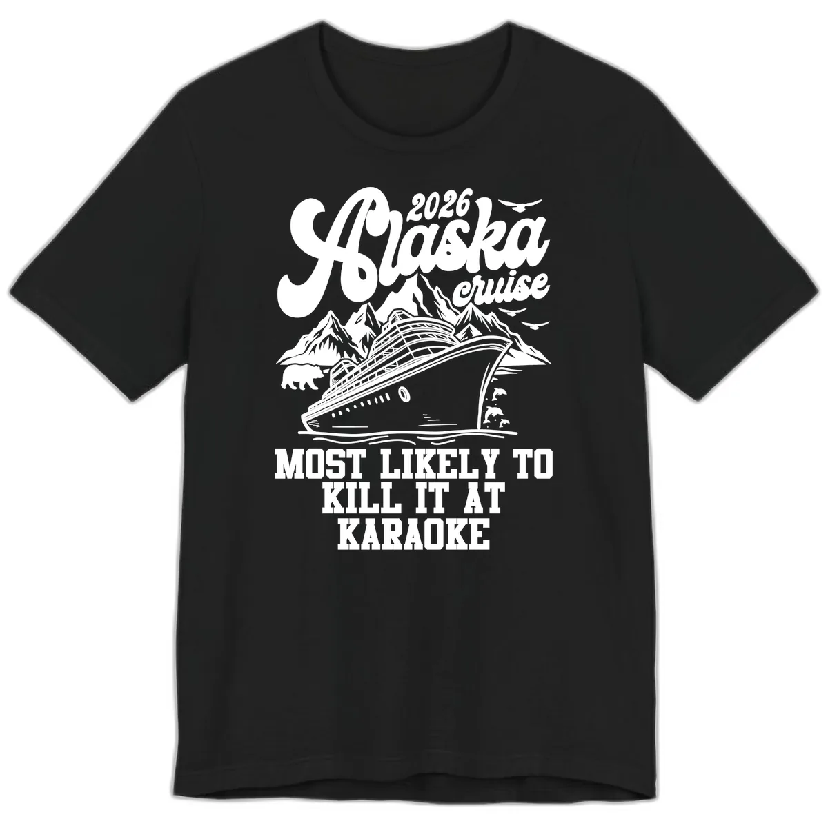 2026 Alaska Cruise Karaoke Star Design Premium T-Shirt in Black