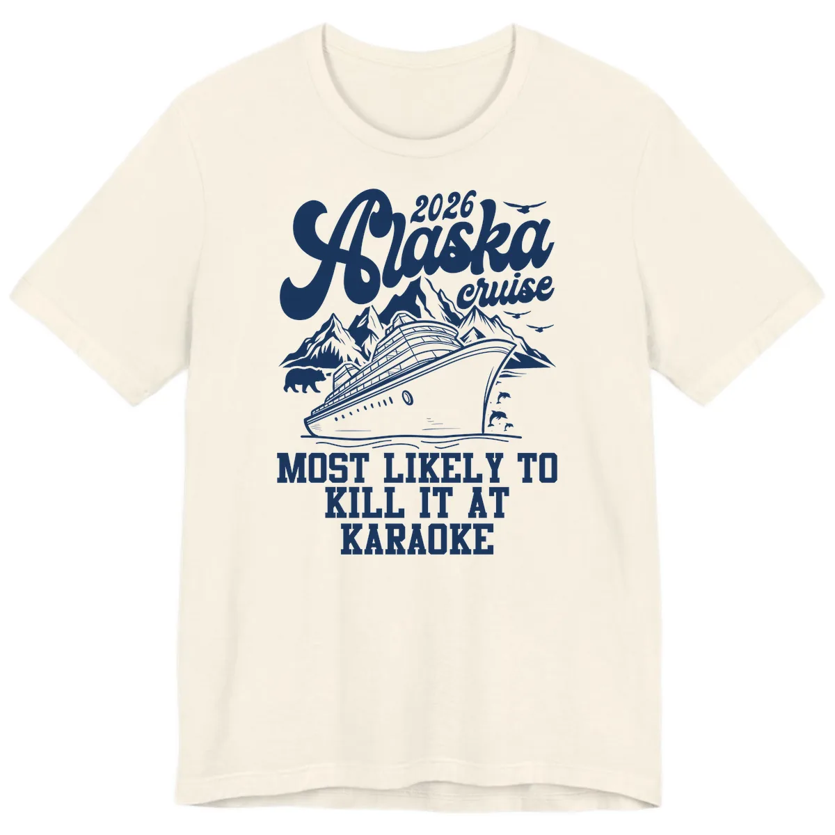 2026 Alaska Cruise Karaoke Star Design Premium T-Shirt in Natural