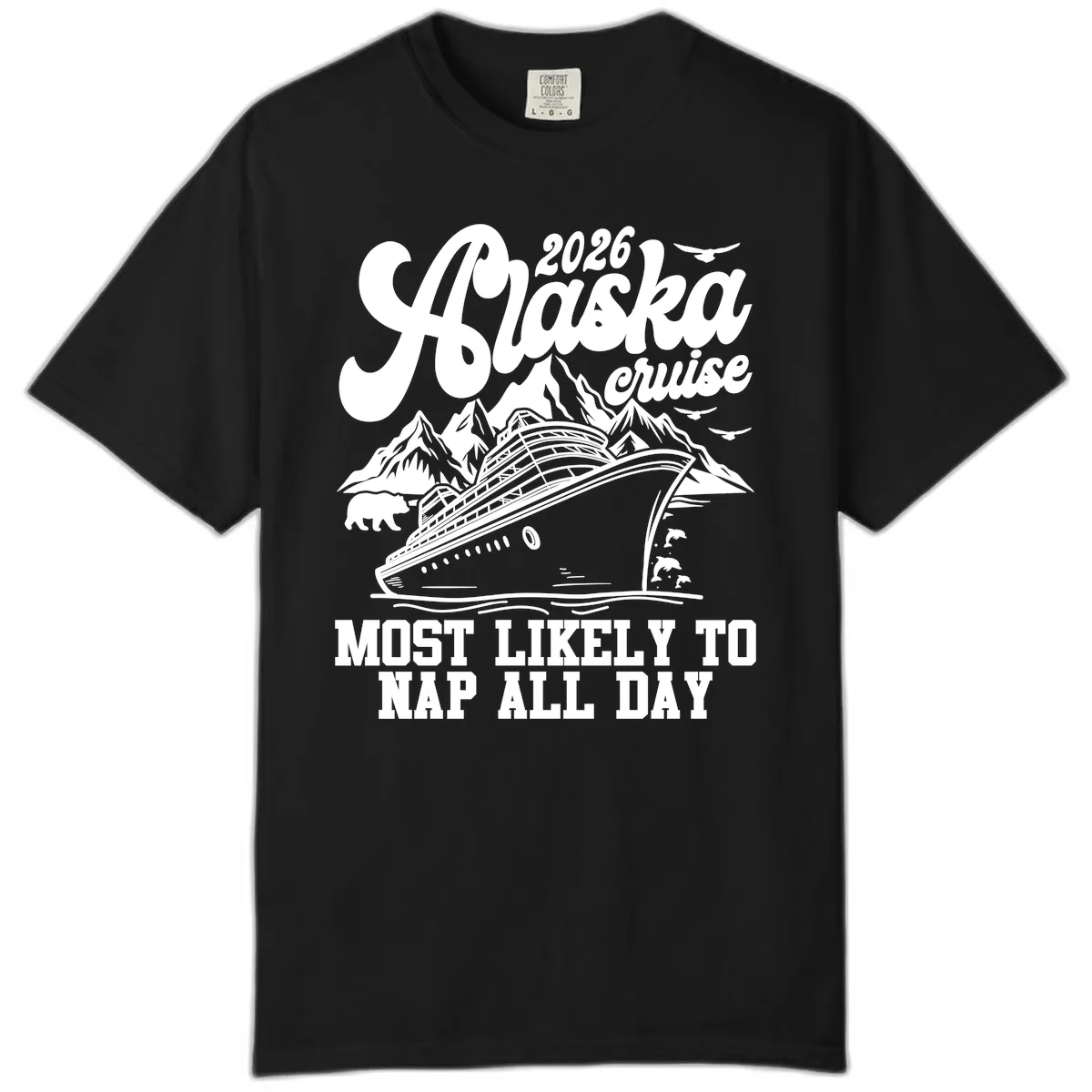 2026 Alaska Cruise Nap Day Scenic Comfort Color in Black