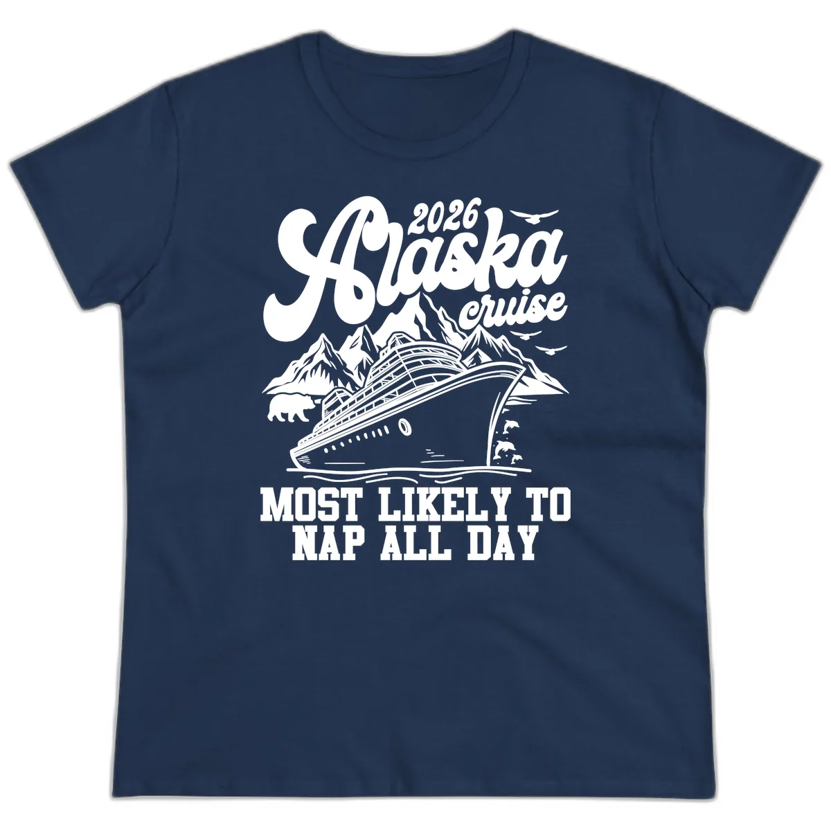 2026 Alaska Cruise Nap Day Scenic Ladies Tee in Navy