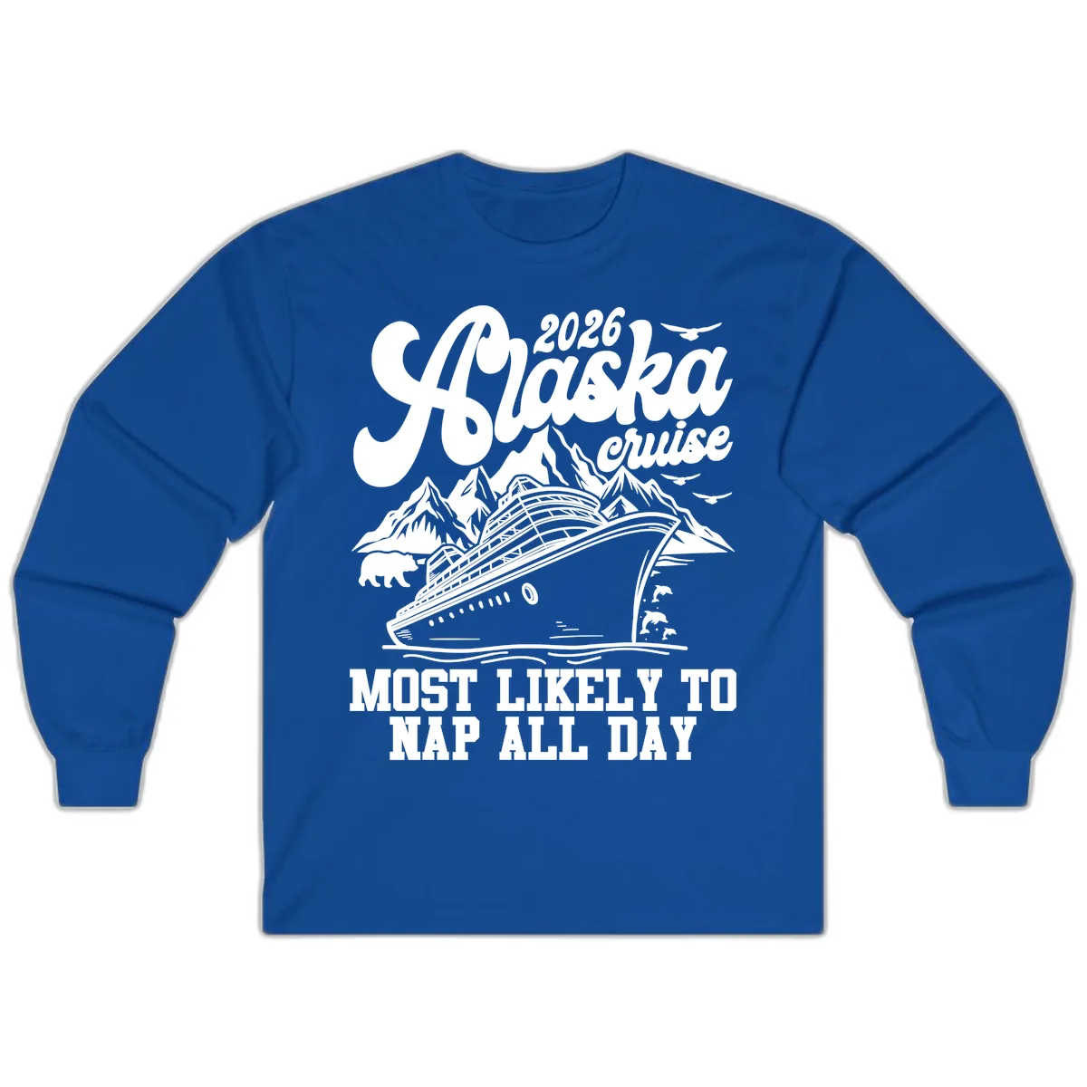 2026 Alaska Cruise Nap Day Scenic Long Sleeve in Royal