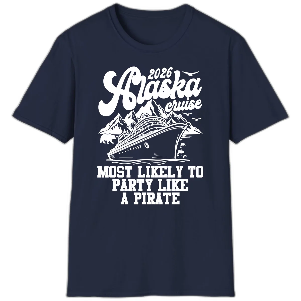 2026 Alaska Cruise Pirate Party T-Shirt in Navy