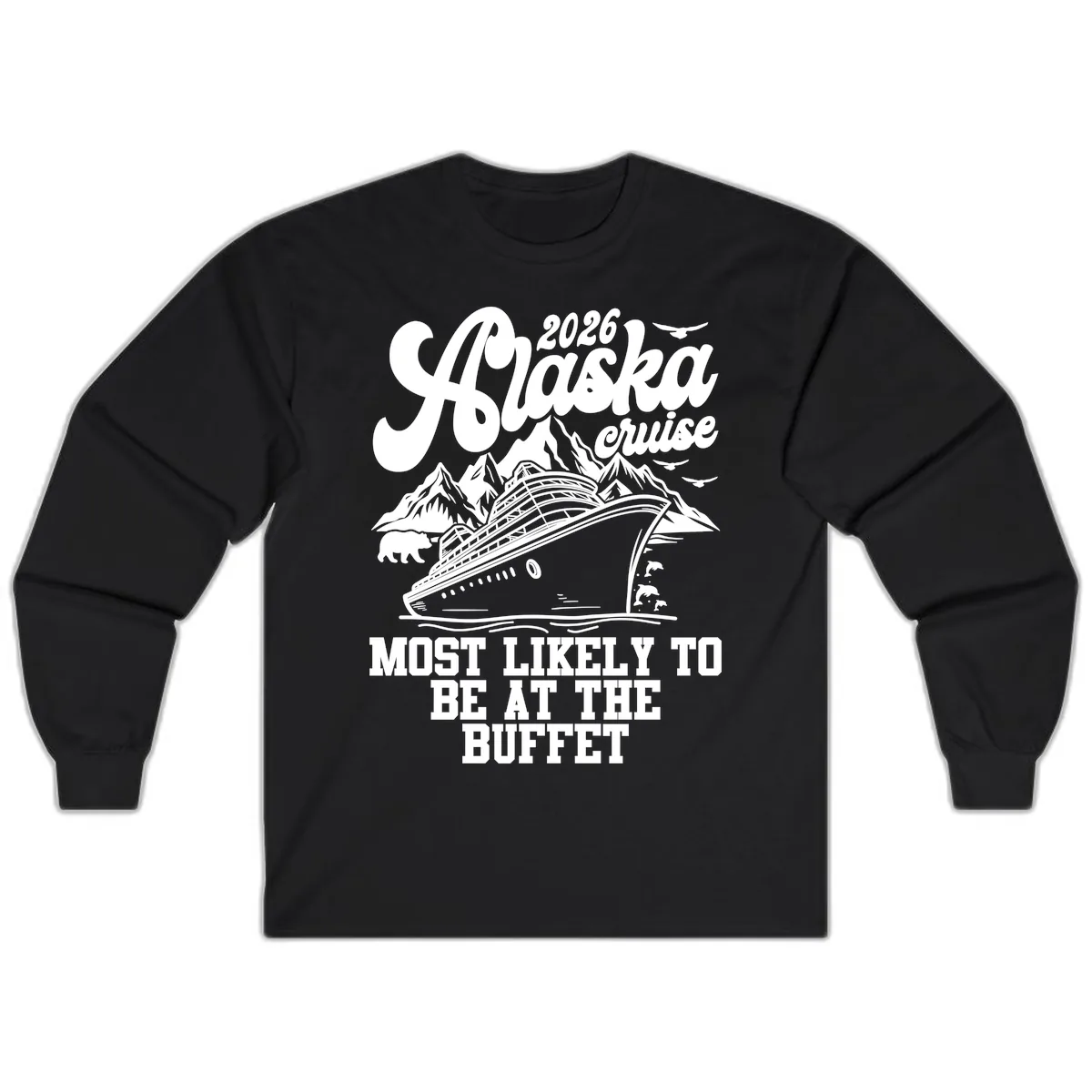 2026 Alaska Cruise Buffet Enthusiast Long Sleeve in Black