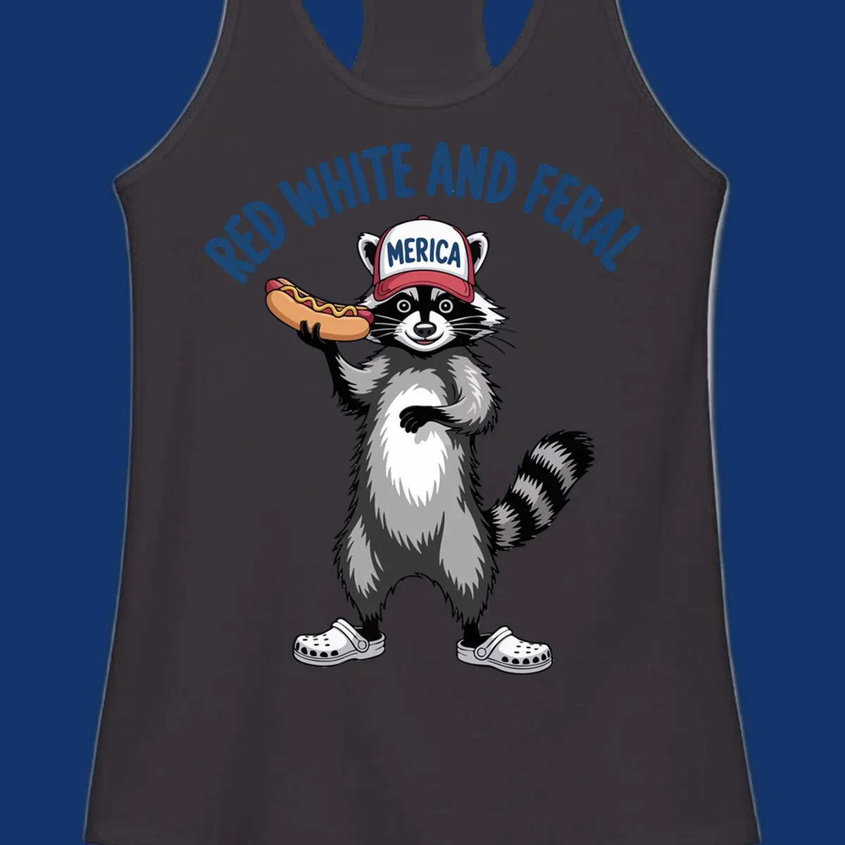 A patriotic raccoon in a MERICA hat and Crocs holds a hot dog, with 'RED WHITE AND FERAL' text. Features the red-white-feral-raccoon concept.