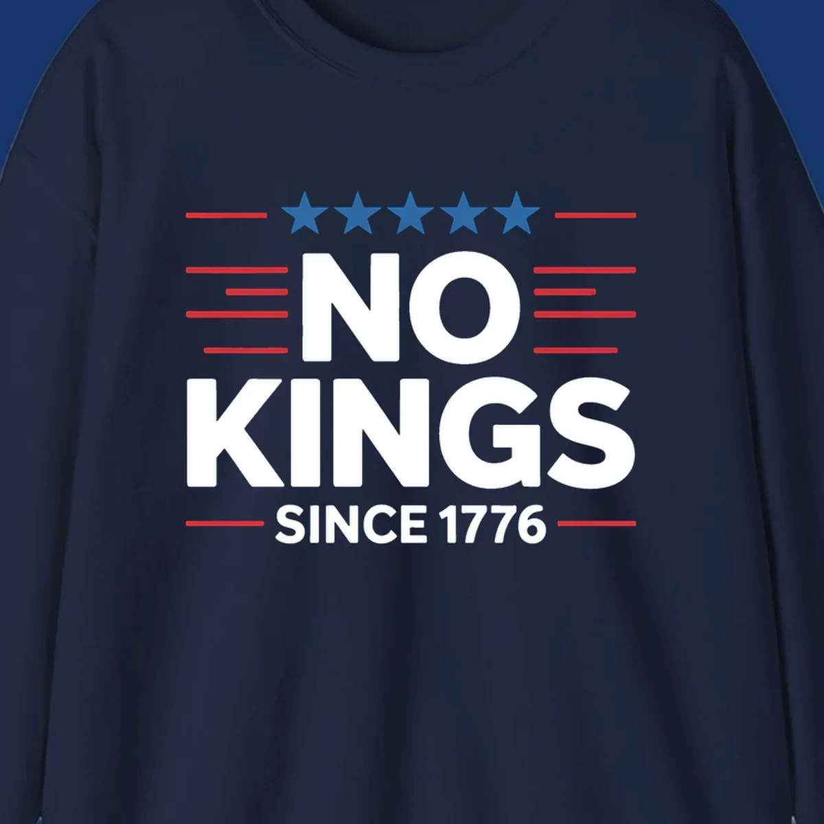 A patriotic design featuring white text 'NO KINGS SINCE 1776' framed by red stripes and five blue stars, representing no-kings-since-1776.