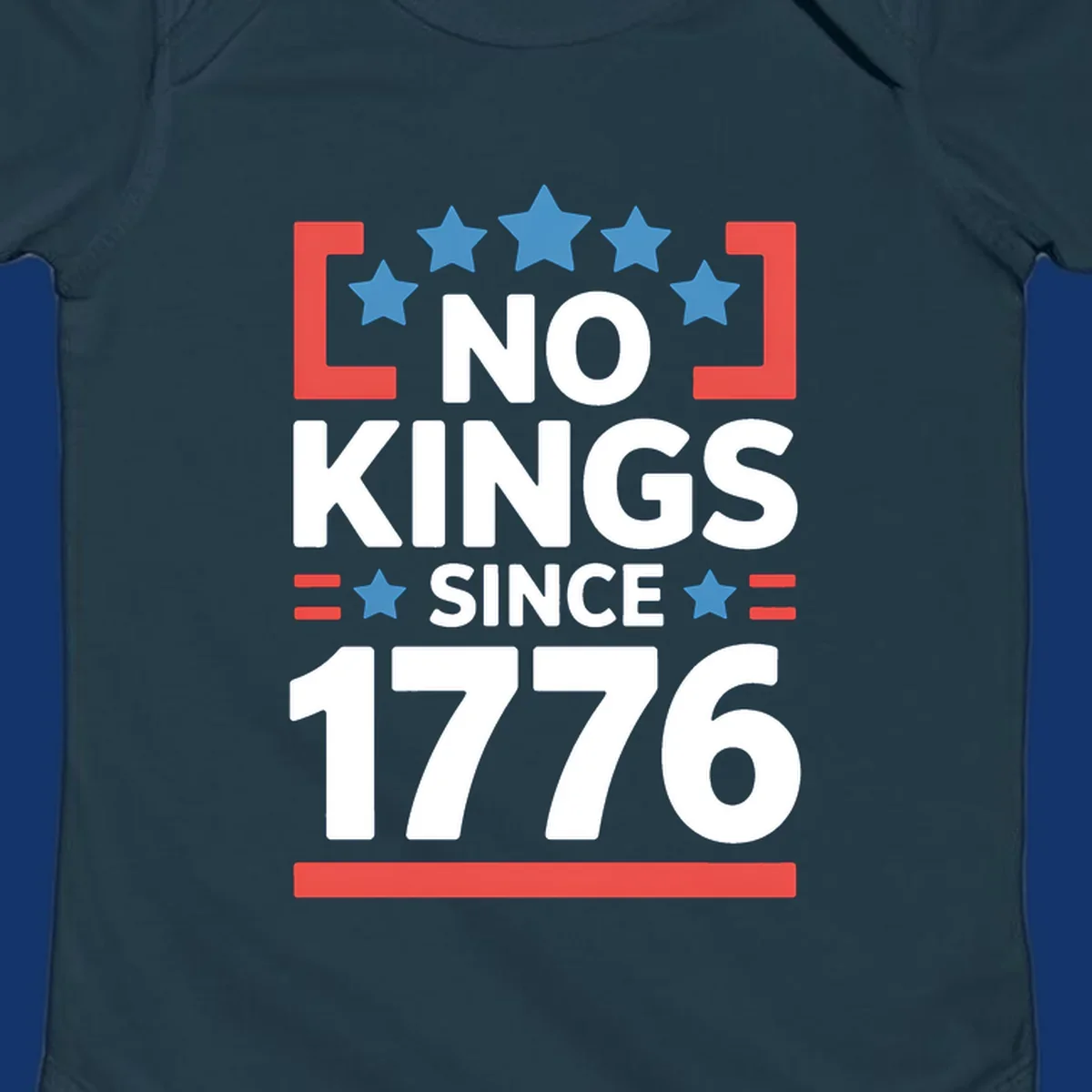 Patriotic 'no kings since 1776' design with blue stars and red brackets, perfect for America 250th anniversary celebrations.