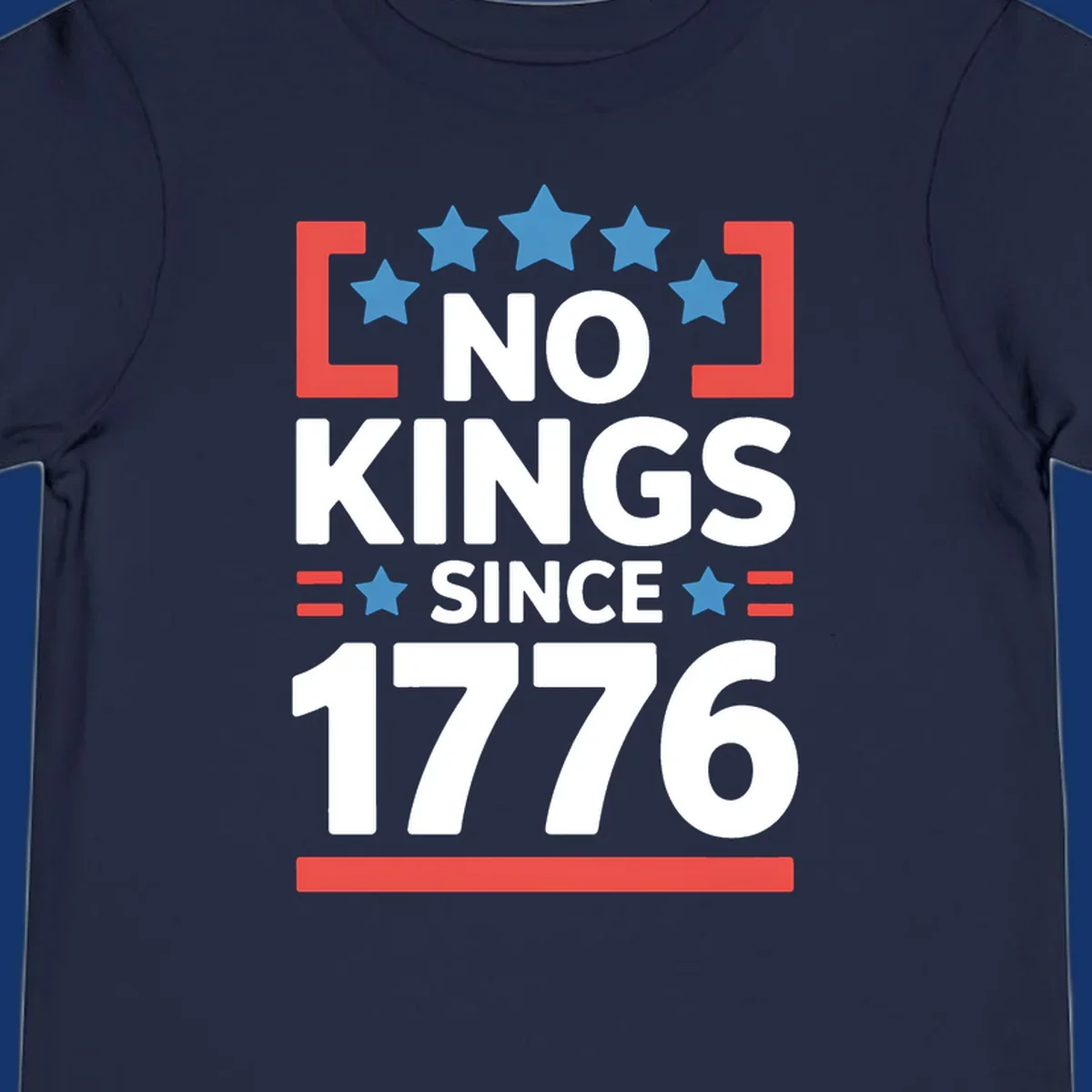 Patriotic 'no kings since 1776' design with blue stars and red brackets, perfect for America 250th anniversary celebrations.