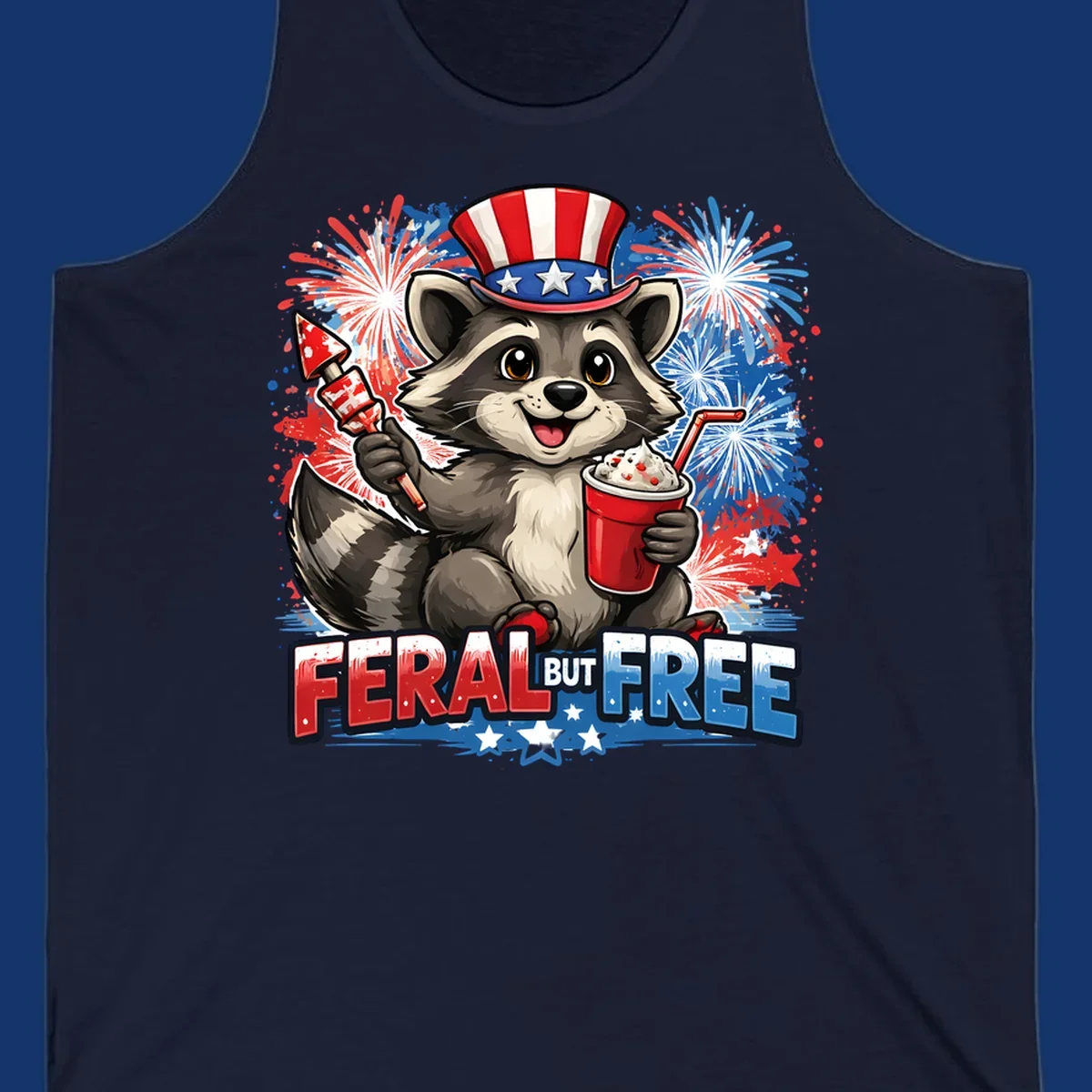A cartoon raccoon in an Uncle Sam hat holds a firework and drink, with red, white, and blue fireworks and "FERAL BUT FREE" text.