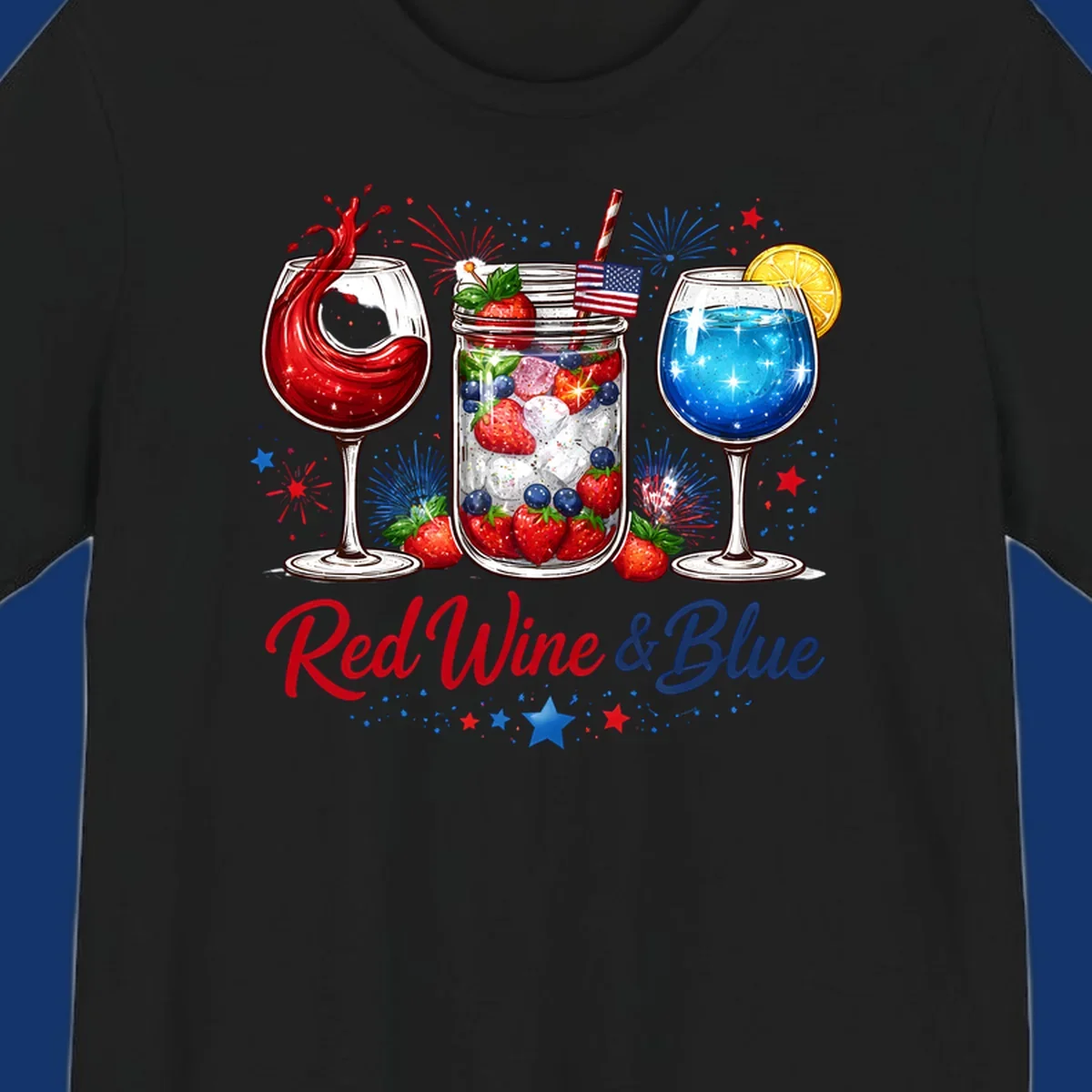 A patriotic design with a glass of red wine, a mason jar with strawberries and blueberries, and a blue drink. Fireworks and stars accent the red-wine-blue-drinks theme.