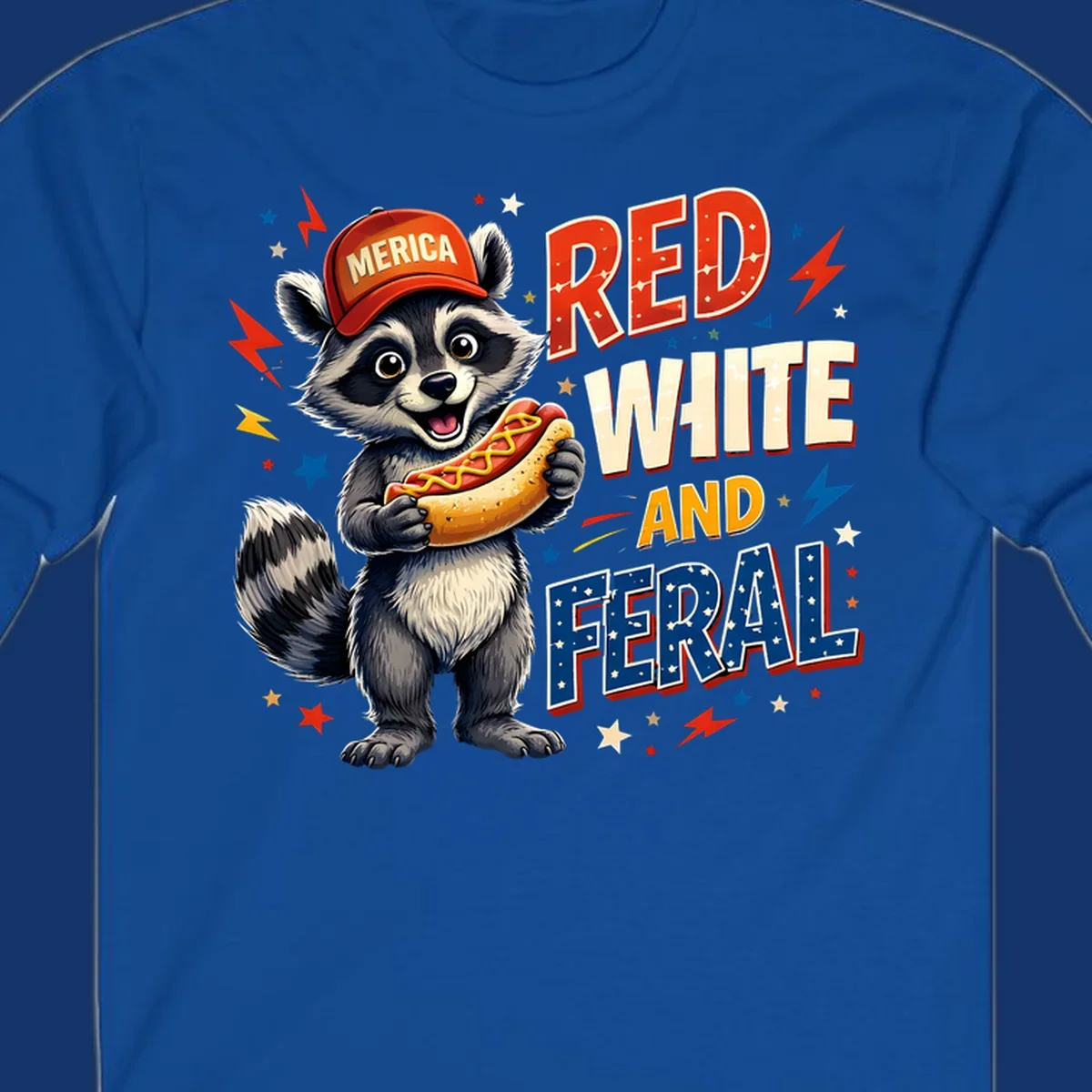 A happy raccoon in a 'MERICA' hat holds a hot dog, with 'RED WHITE AND FERAL' text, stars, and lightning bolts. Features a raccoon-merica-feral-hotdog theme.