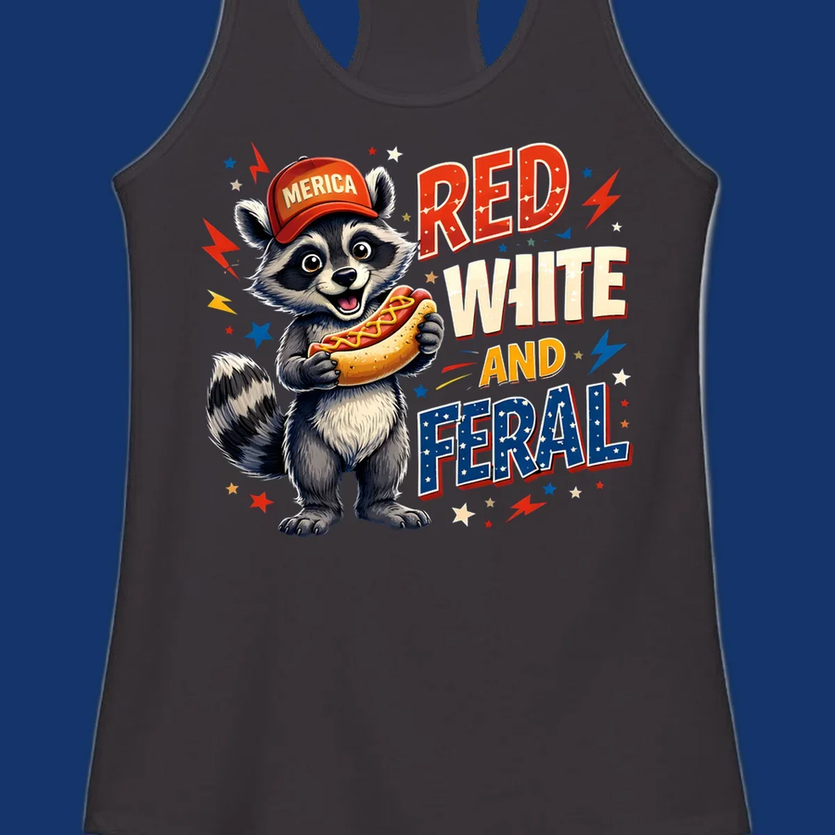 A happy raccoon in a 'MERICA' hat holds a hot dog, with 'RED WHITE AND FERAL' text, stars, and lightning bolts. Features a raccoon-merica-feral-hotdog theme.