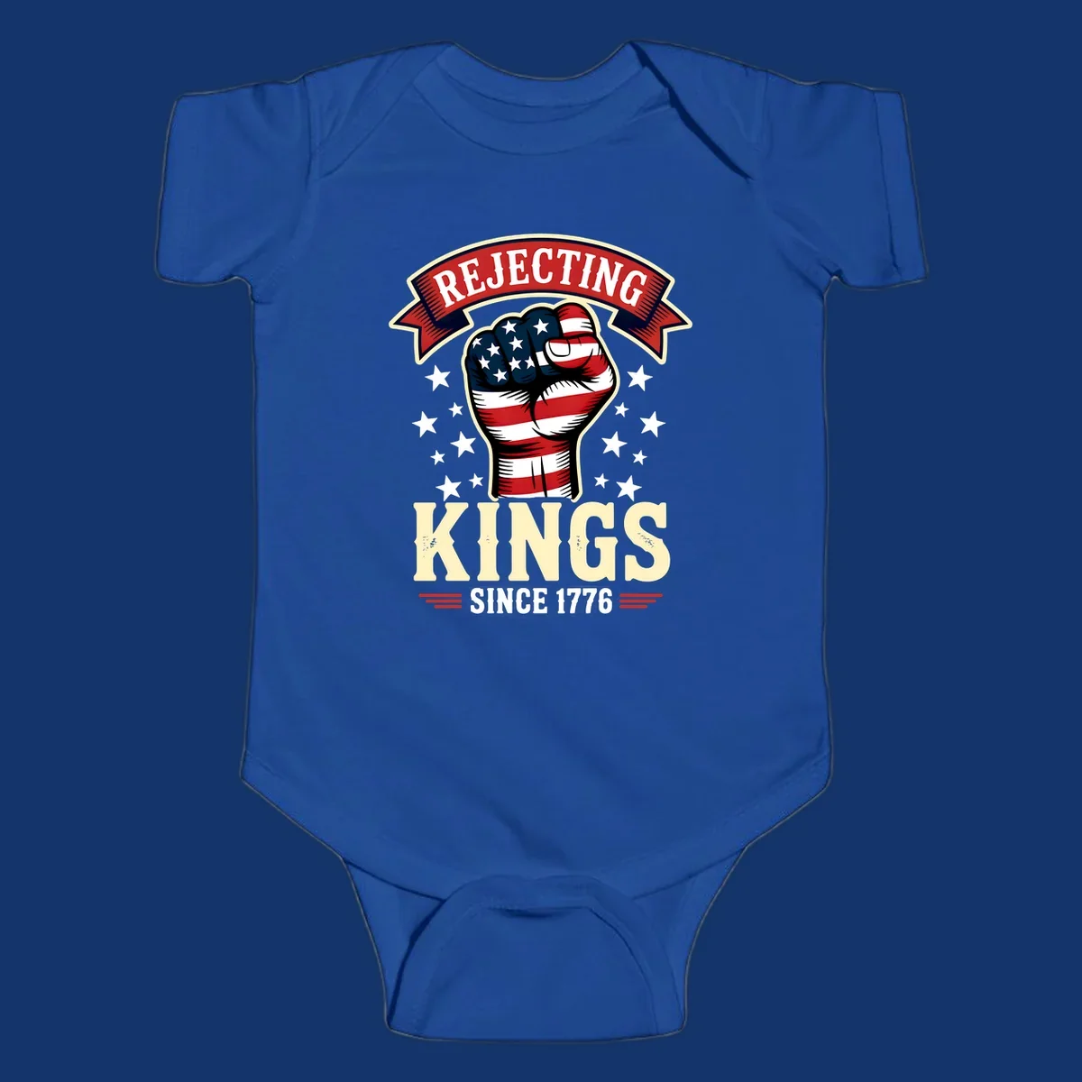 A patriotic design with an American flag fist, stars, and text 'Rejecting Kings Since 1776'.