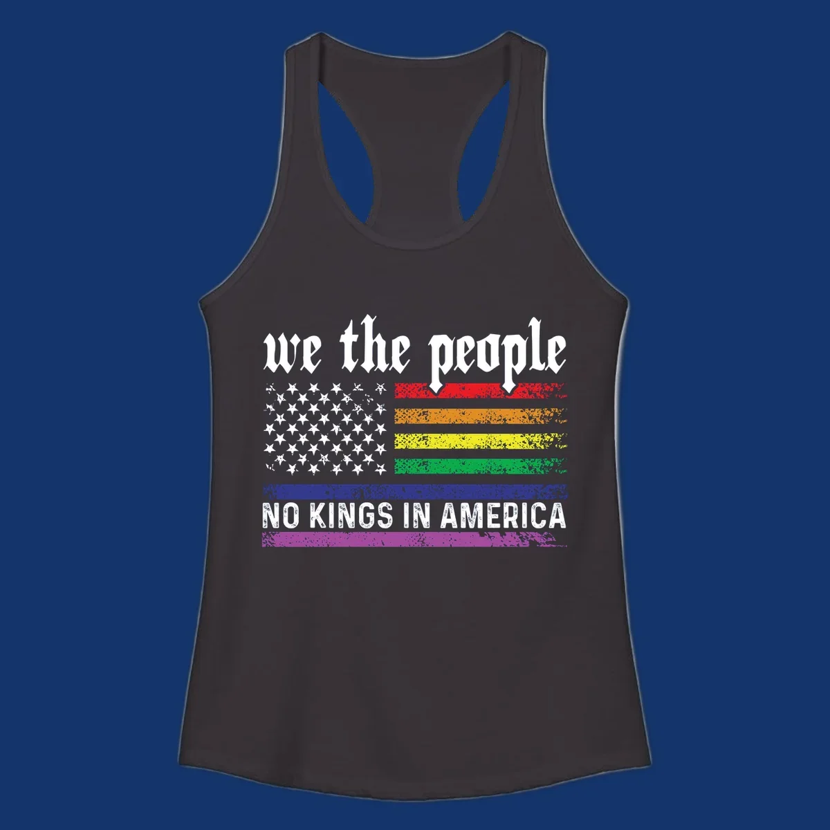 A distressed American flag with rainbow stripes and white stars, featuring 'we the people' and 'NO KINGS IN AMERICA' text.