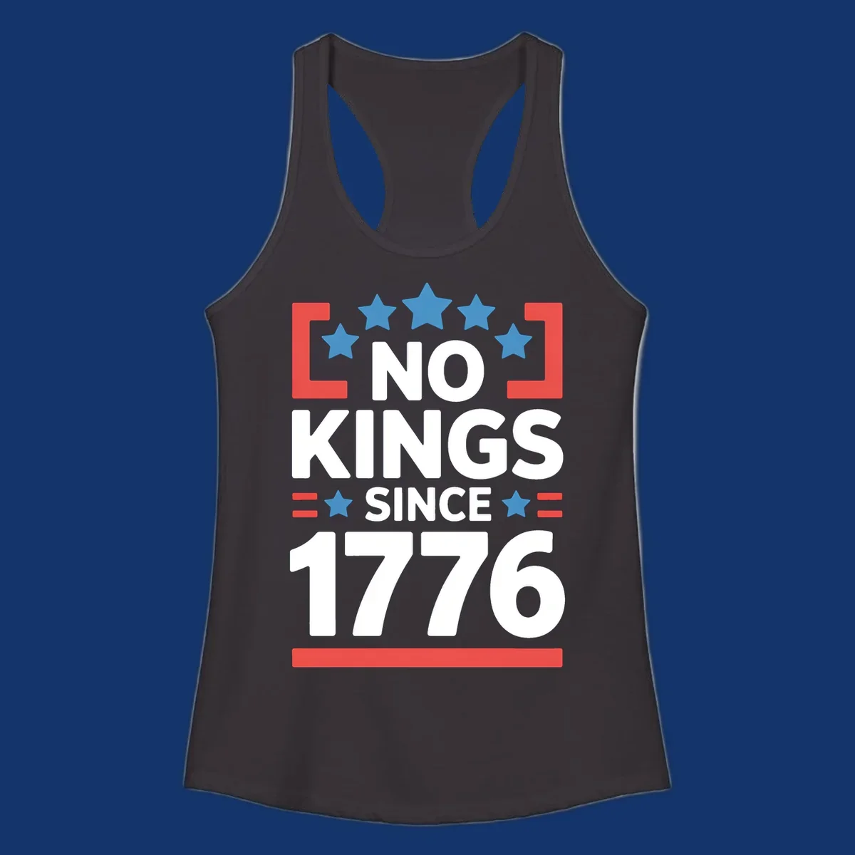Patriotic 'no kings since 1776' design with blue stars and red brackets, perfect for America 250th anniversary celebrations.