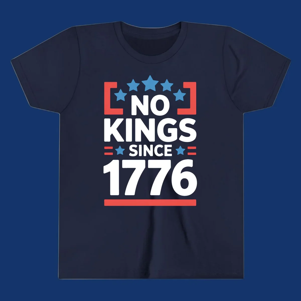 Patriotic 'no kings since 1776' design with blue stars and red brackets, perfect for America 250th anniversary celebrations.