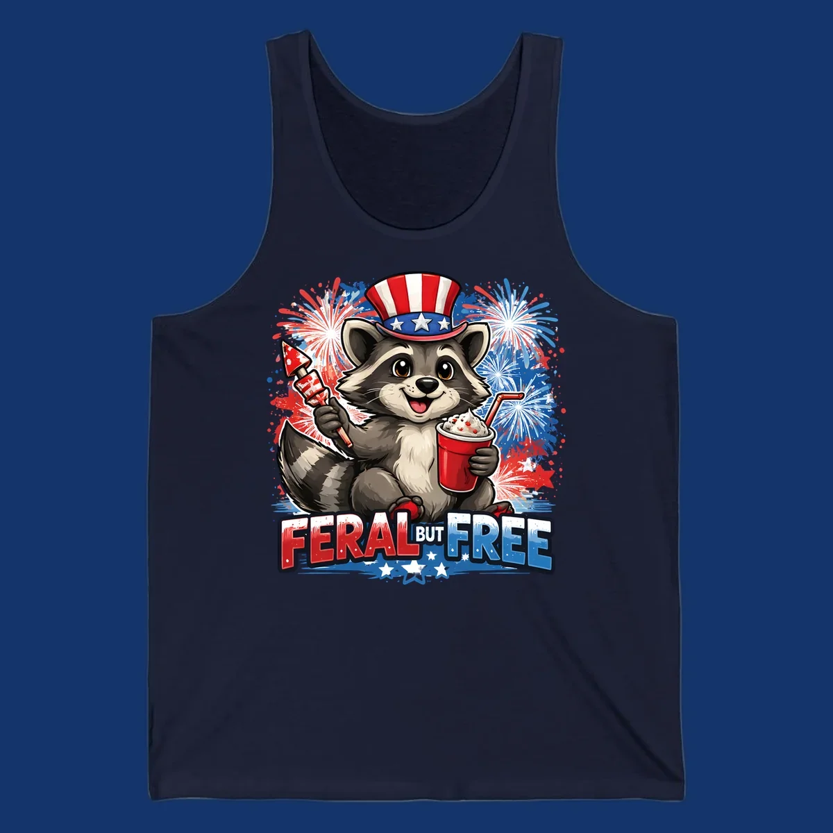 A cartoon raccoon in an Uncle Sam hat holds a firework and drink, with red, white, and blue fireworks and "FERAL BUT FREE" text.