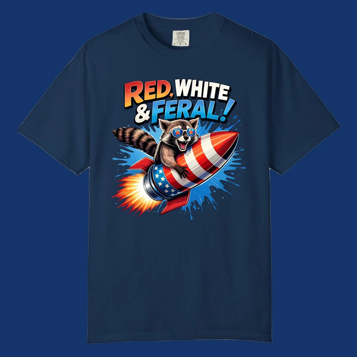 Illustration of a raccoon in star sunglasses riding an American flag rocket with the text 'RED, WHITE & FERAL!'