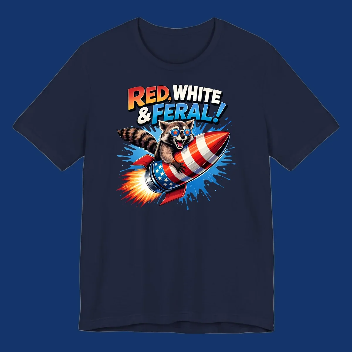 Illustration of a raccoon in star sunglasses riding an American flag rocket with the text 'RED, WHITE & FERAL!'