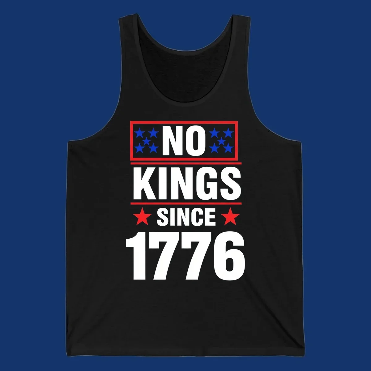 A patriotic design with the text 'NO KINGS SINCE 1776' in white and navy, featuring blue and red stars.