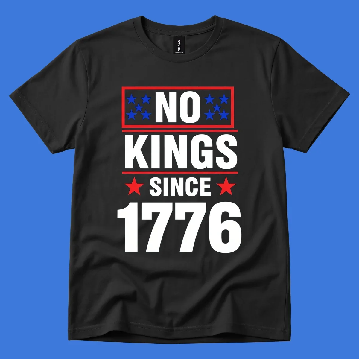A patriotic design with the text 'NO KINGS SINCE 1776' in white and navy, featuring blue and red stars.