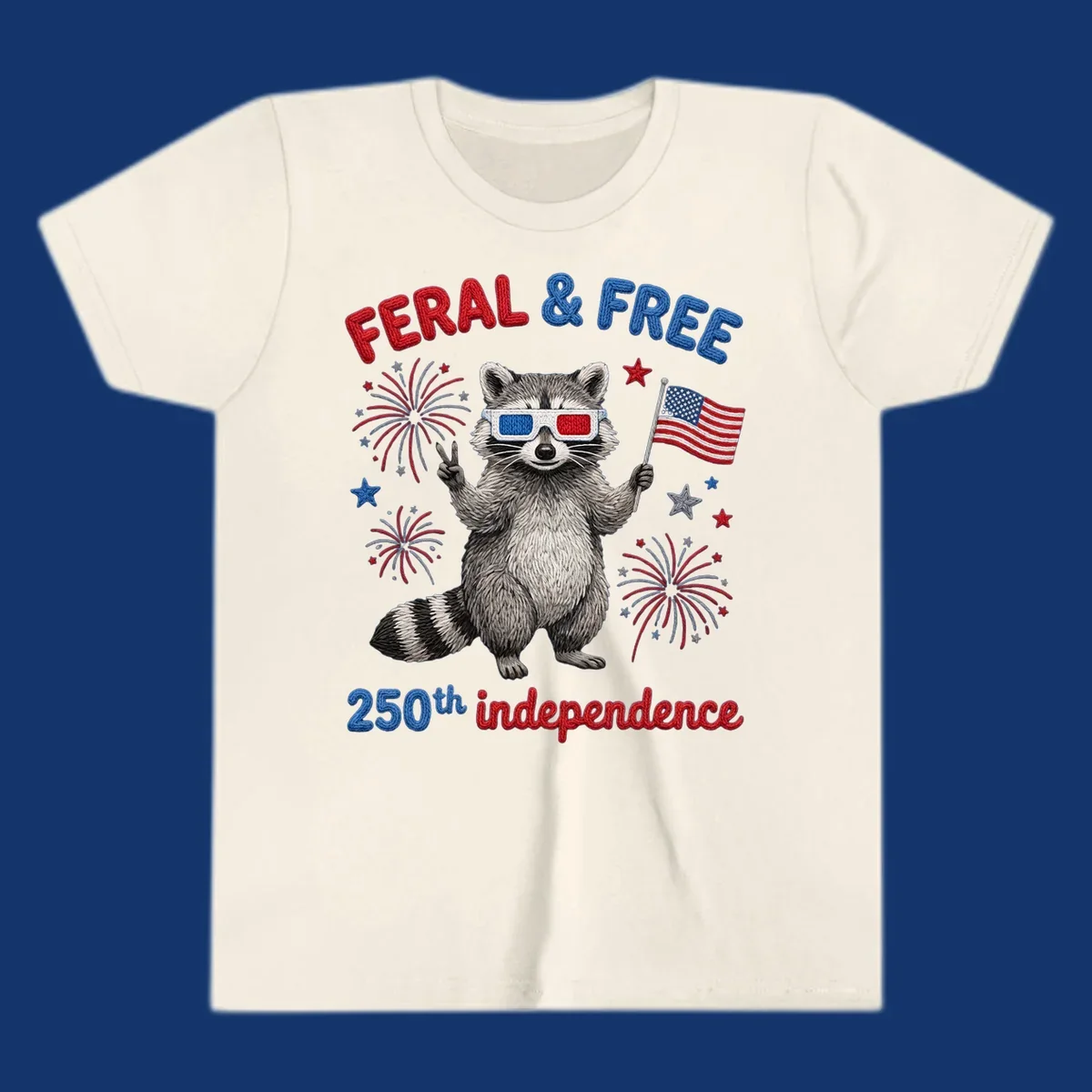 A "FERAL & FREE" raccoon in 3D glasses holds an American flag, surrounded by fireworks, celebrating 250th independence.