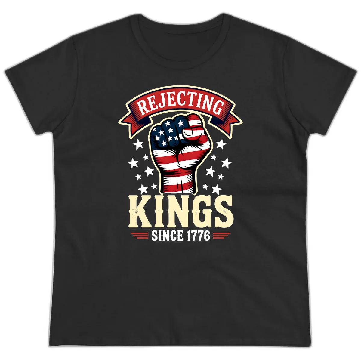 Rejecting Kings Since 1776 American Fist Ladies Tee in Black