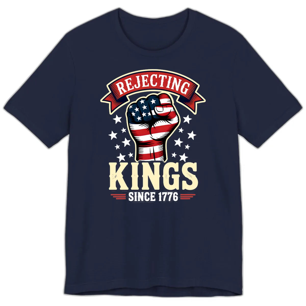 Rejecting Kings Since 1776 American Fist Premium T-Shirt in Navy
