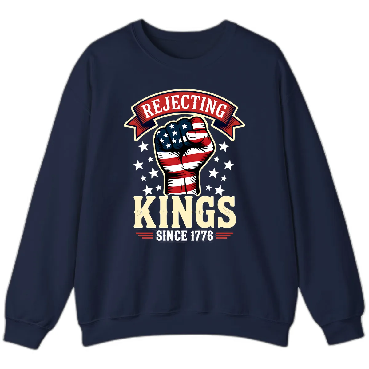 Rejecting Kings Since 1776 American Fist Sweatshirt in Navy