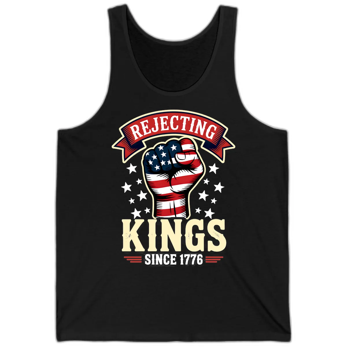 Rejecting Kings Since 1776 American Fist Tank in Black