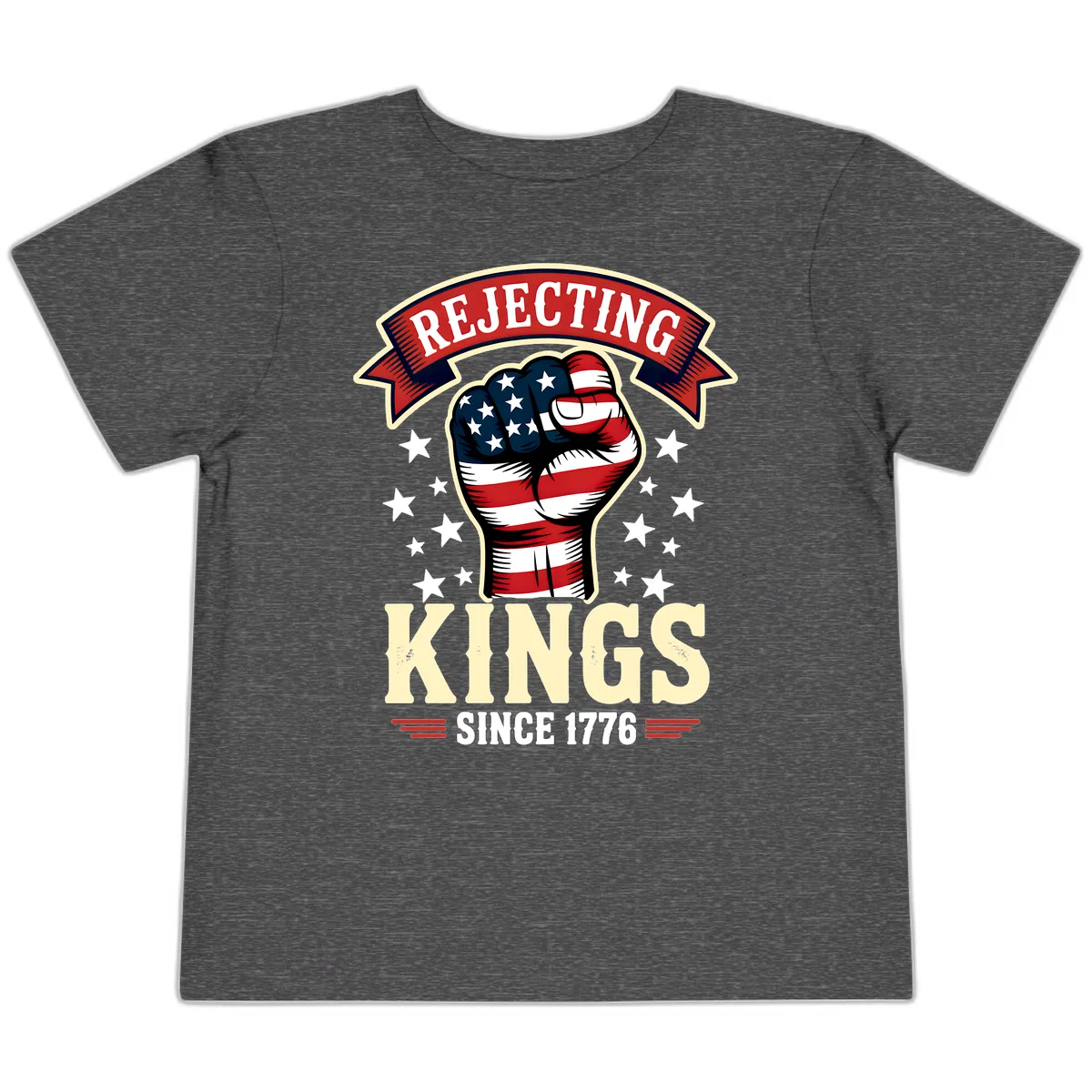 Rejecting Kings Since 1776 American Fist Toddler T-Shirt in Dark Heather Grey