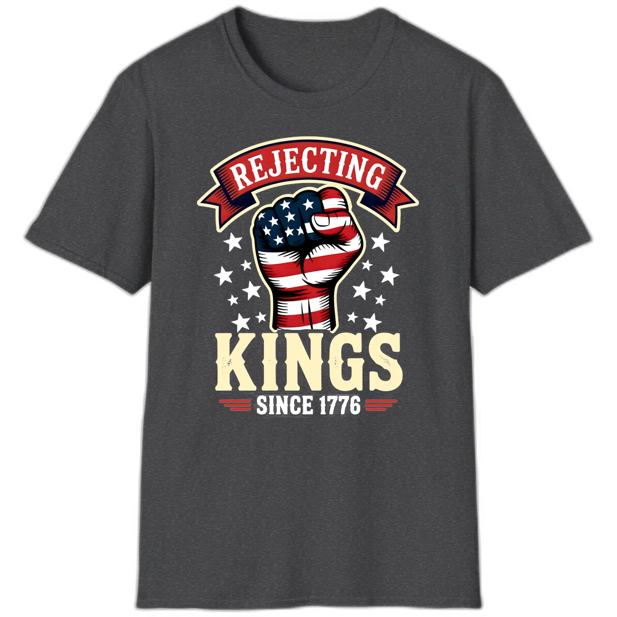 Rejecting Kings Since 1776 American Fist T-Shirt in Dark Heather