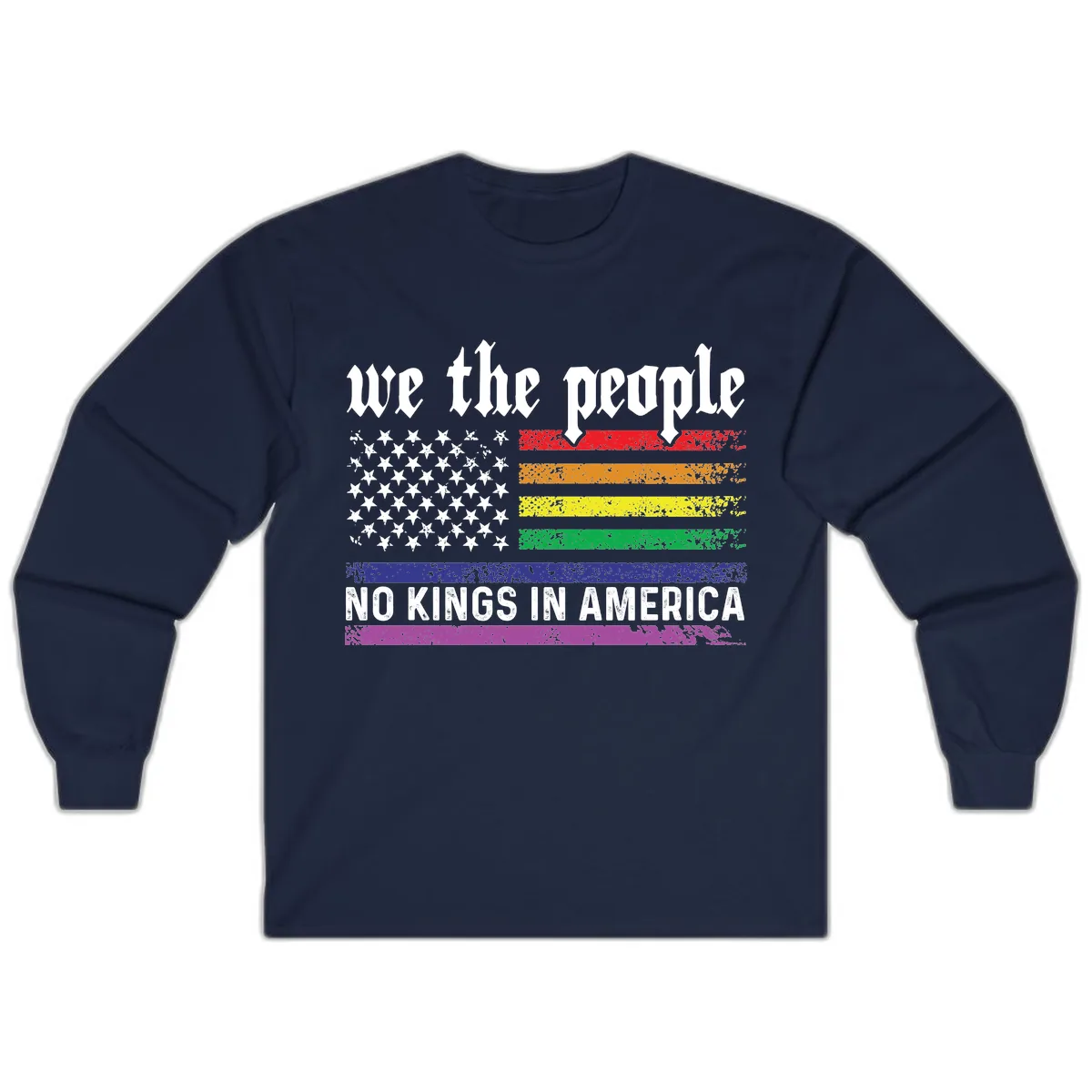 We The People No Kings Rainbow Flag Long Sleeve in Navy