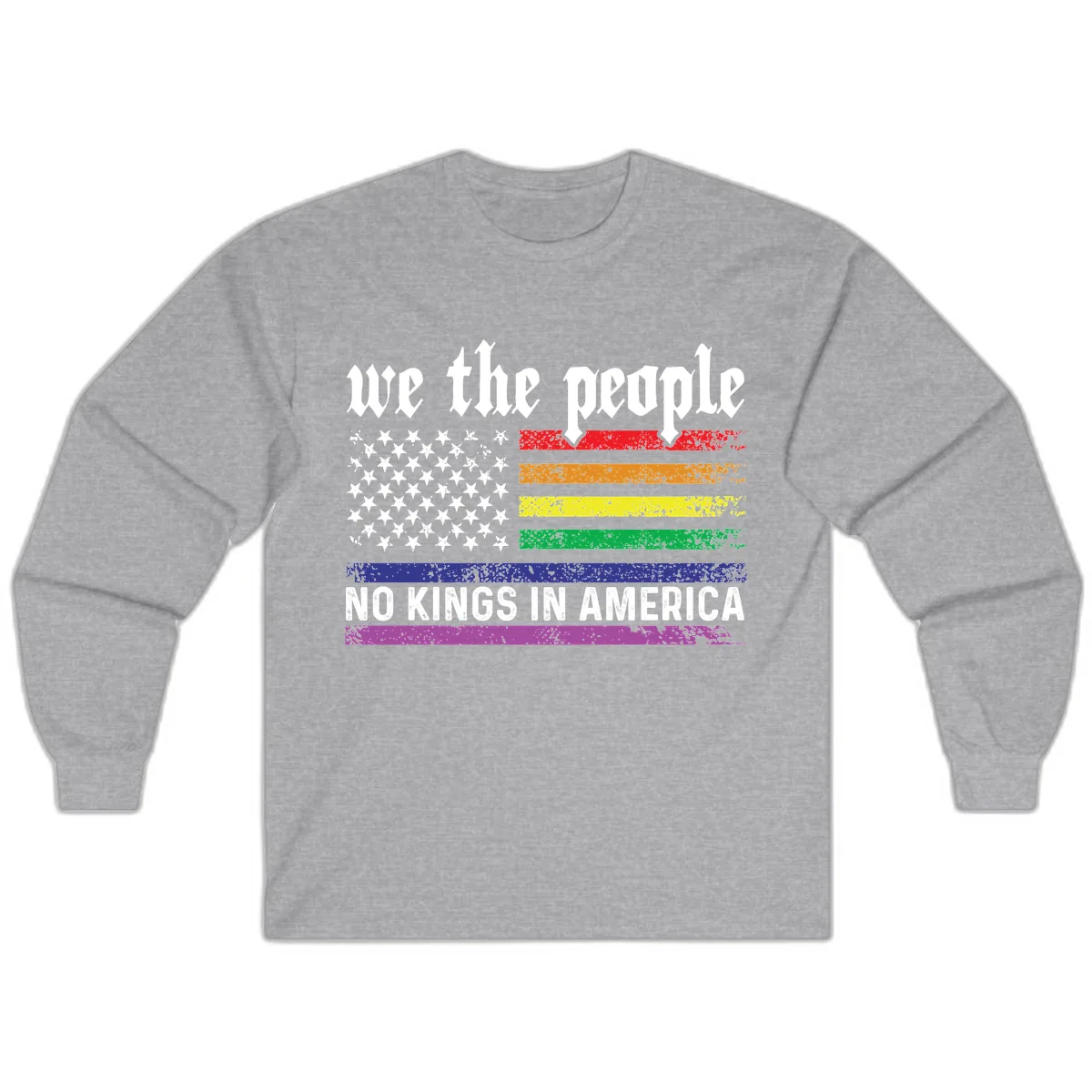 We The People No Kings Rainbow Flag Long Sleeve in Sport Grey