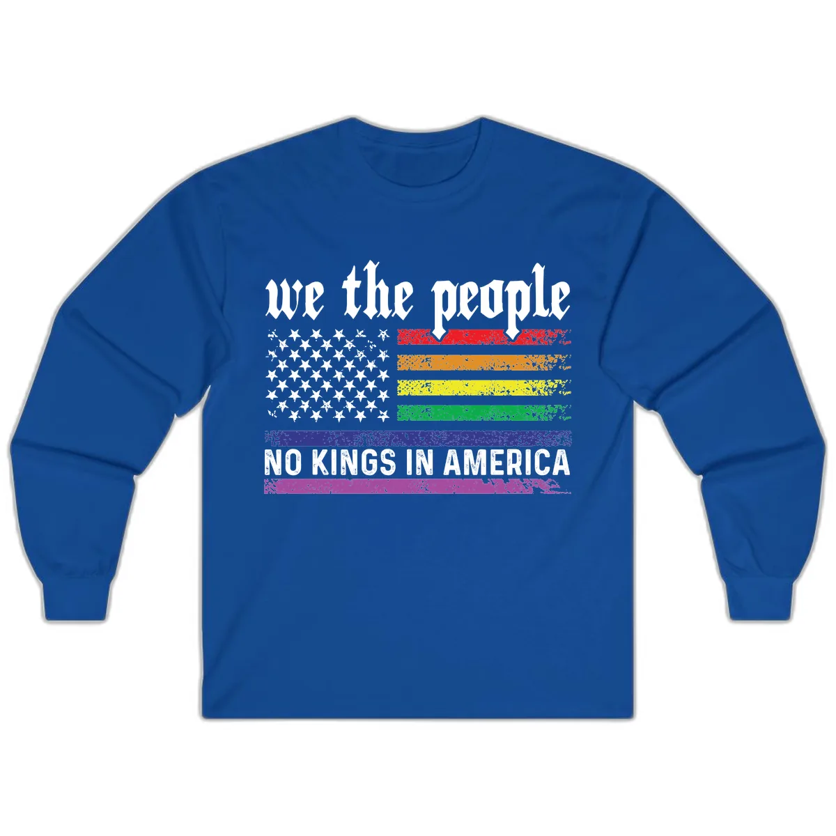 We The People No Kings Rainbow Flag Long Sleeve in Royal