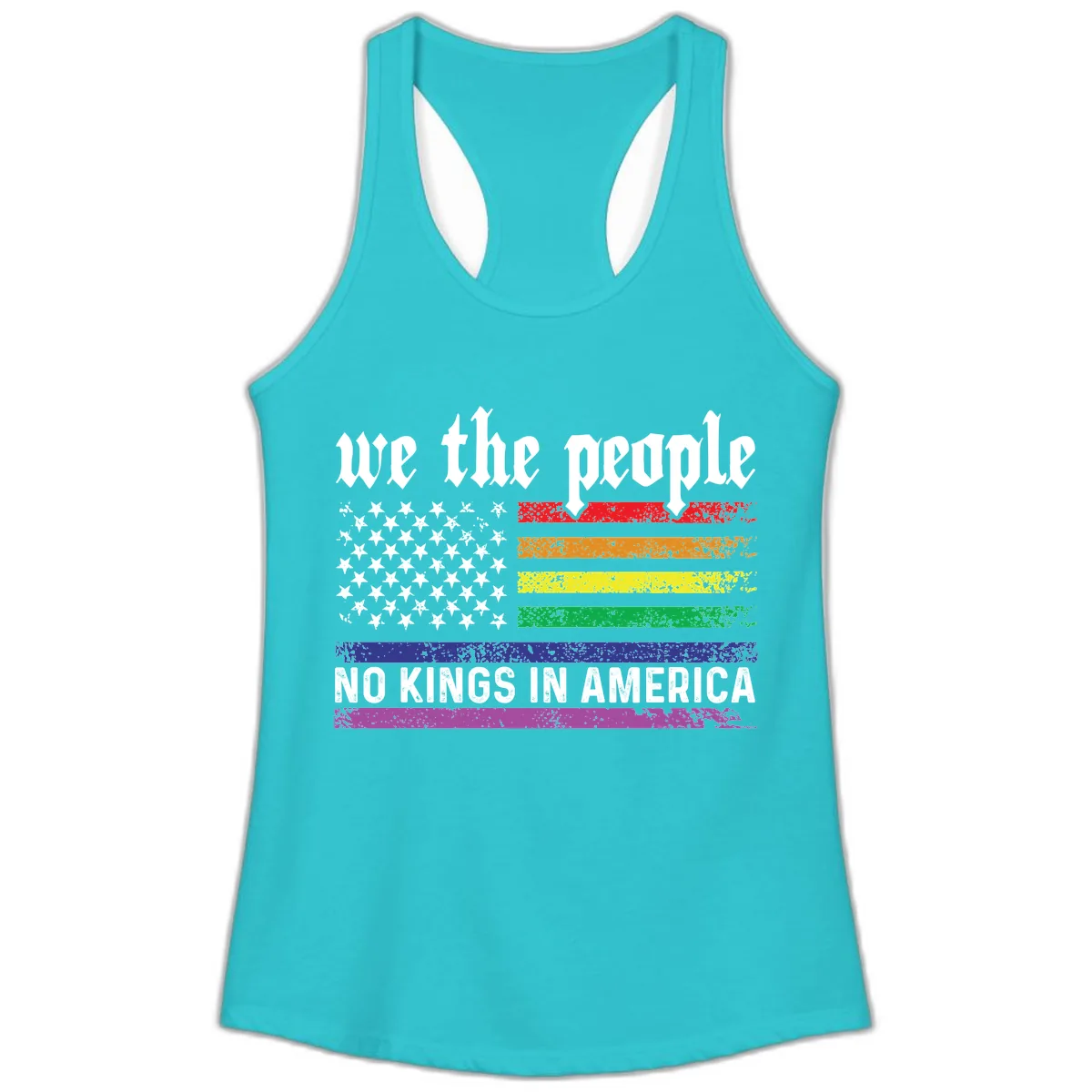 We The People No Kings Rainbow Flag Ladies Tank in Solid Tahiti Blue