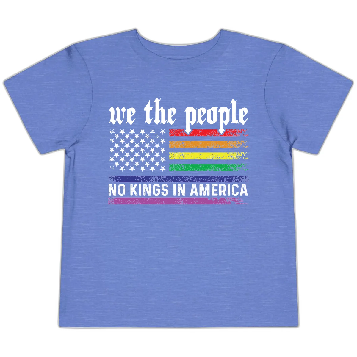 We The People No Kings Rainbow Flag Toddler T-Shirt in Heather Columbia Blue