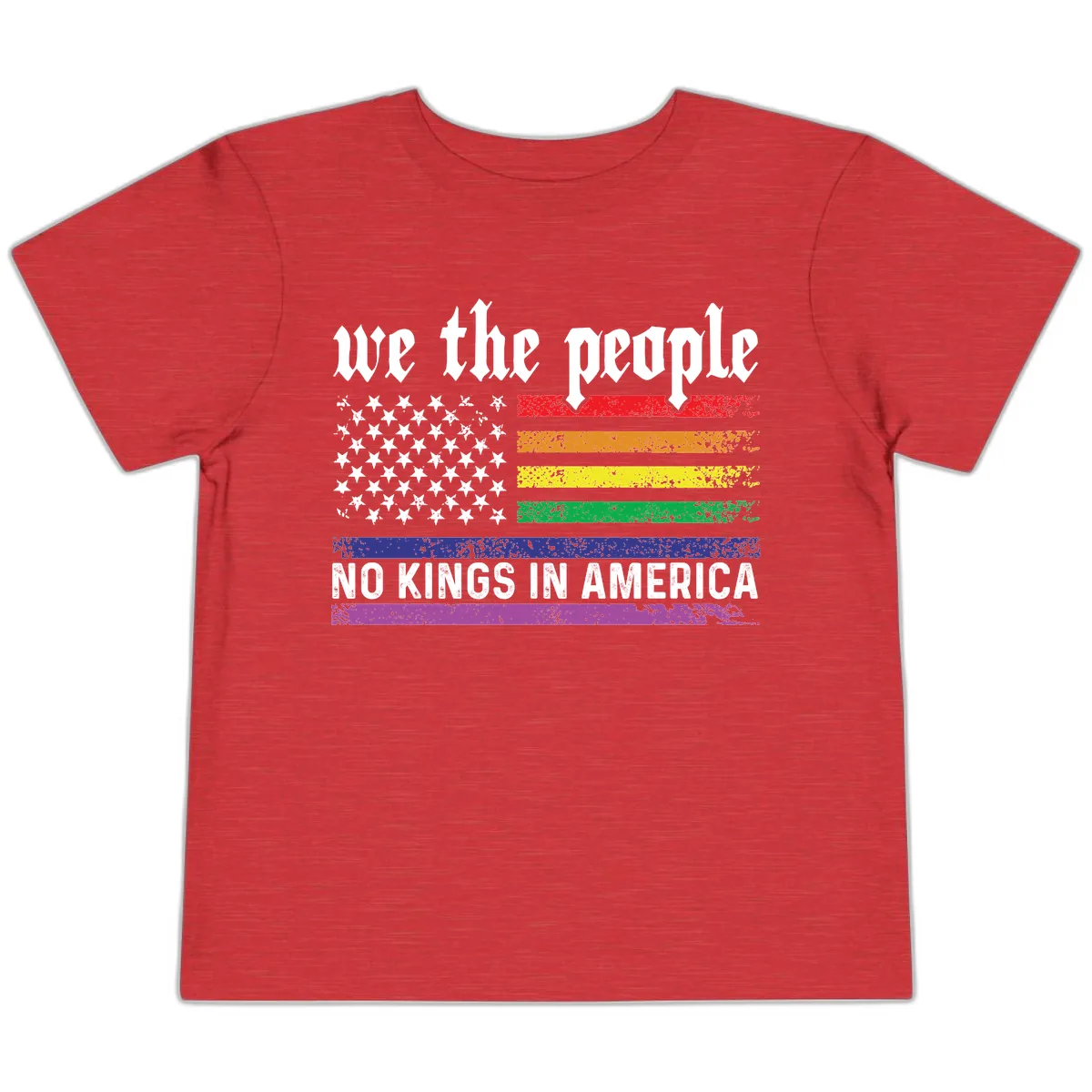 We The People No Kings Rainbow Flag Toddler T-Shirt in Heather Red