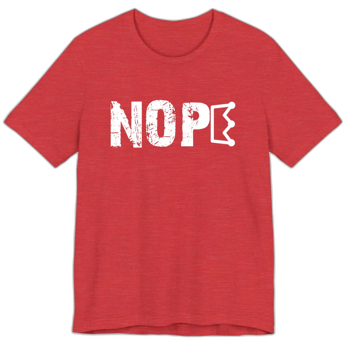 Nope Distressed Text With Crown Graphic Premium T-Shirt in Heather Red