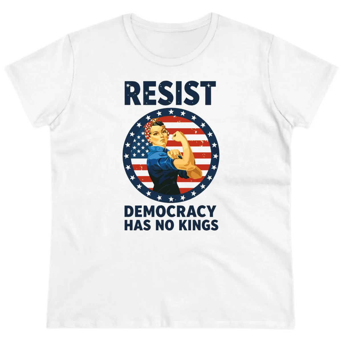 Resist Democracy Has No Kings Rosie Design Ladies Tee in White